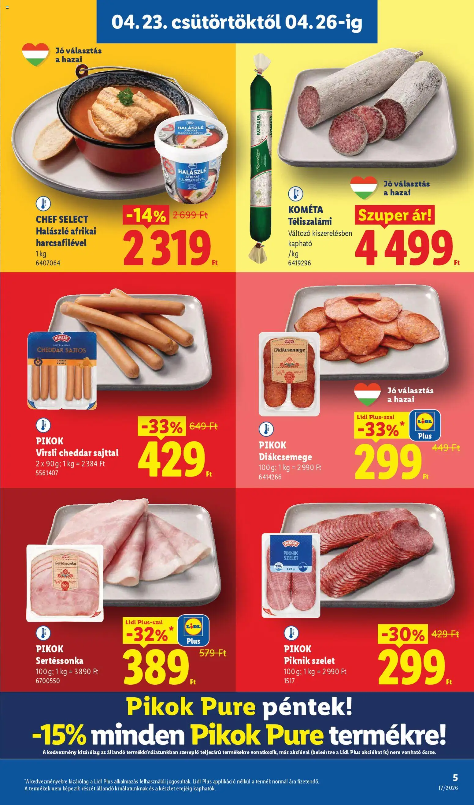 Lidl akciós ujság - amely érvényes a következő dátumtól: 23.04.2026 | Oldal: 5 | Termékek: Virsli, Diákcsemege, Téliszalámi, Halászlé