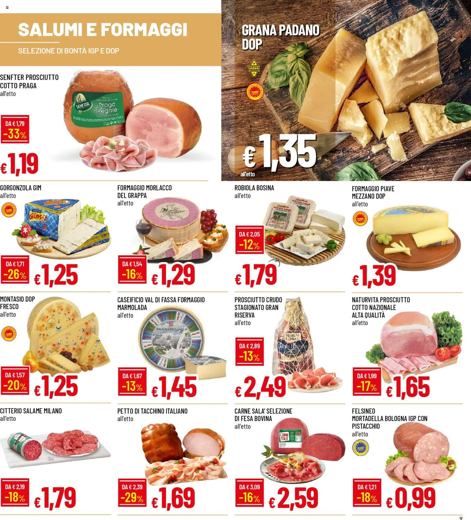 Volantino Galassia del 23.04.2026 | Pagina: 9 | Prodotti: Prosciutto Cotto, Mortadella, Grana Padano, Grappa