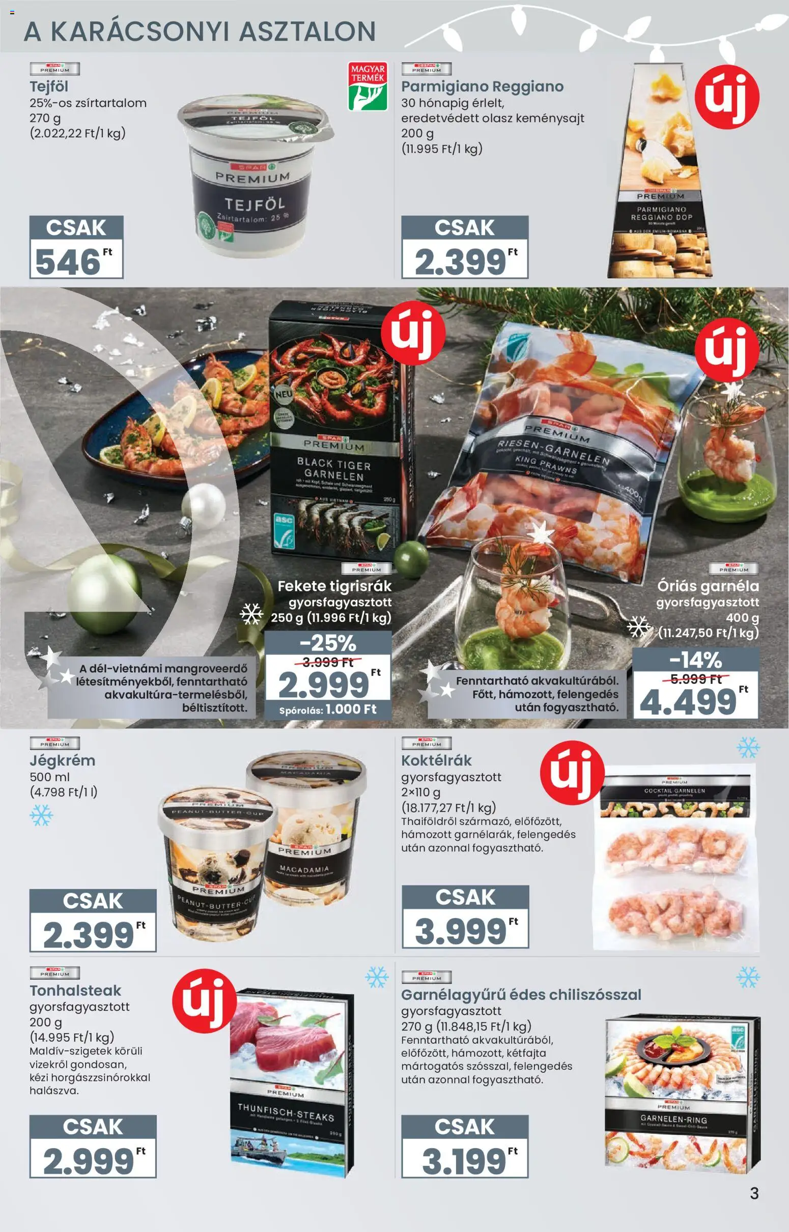 Interspar akciós ujság - amely érvényes a következő dátumtól: 27.11.2025 | Oldal: 3 | Termékek: Garnéla, Tejföl, Jégkrém