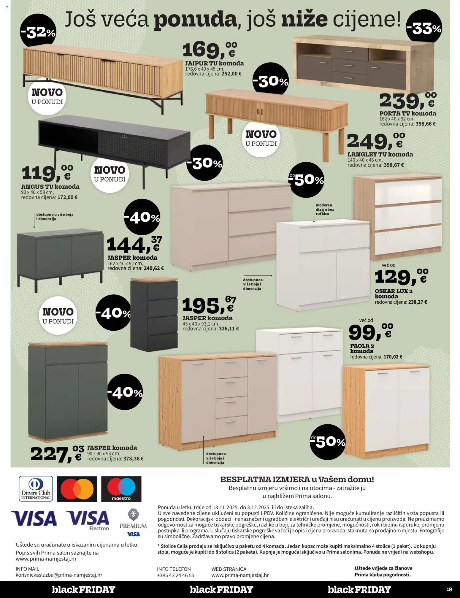 Prima katalog | vrijedi od 13.11.2025 | Stranica: 19 | Proizvodi: Komoda, Stolica, Telefon, Tv