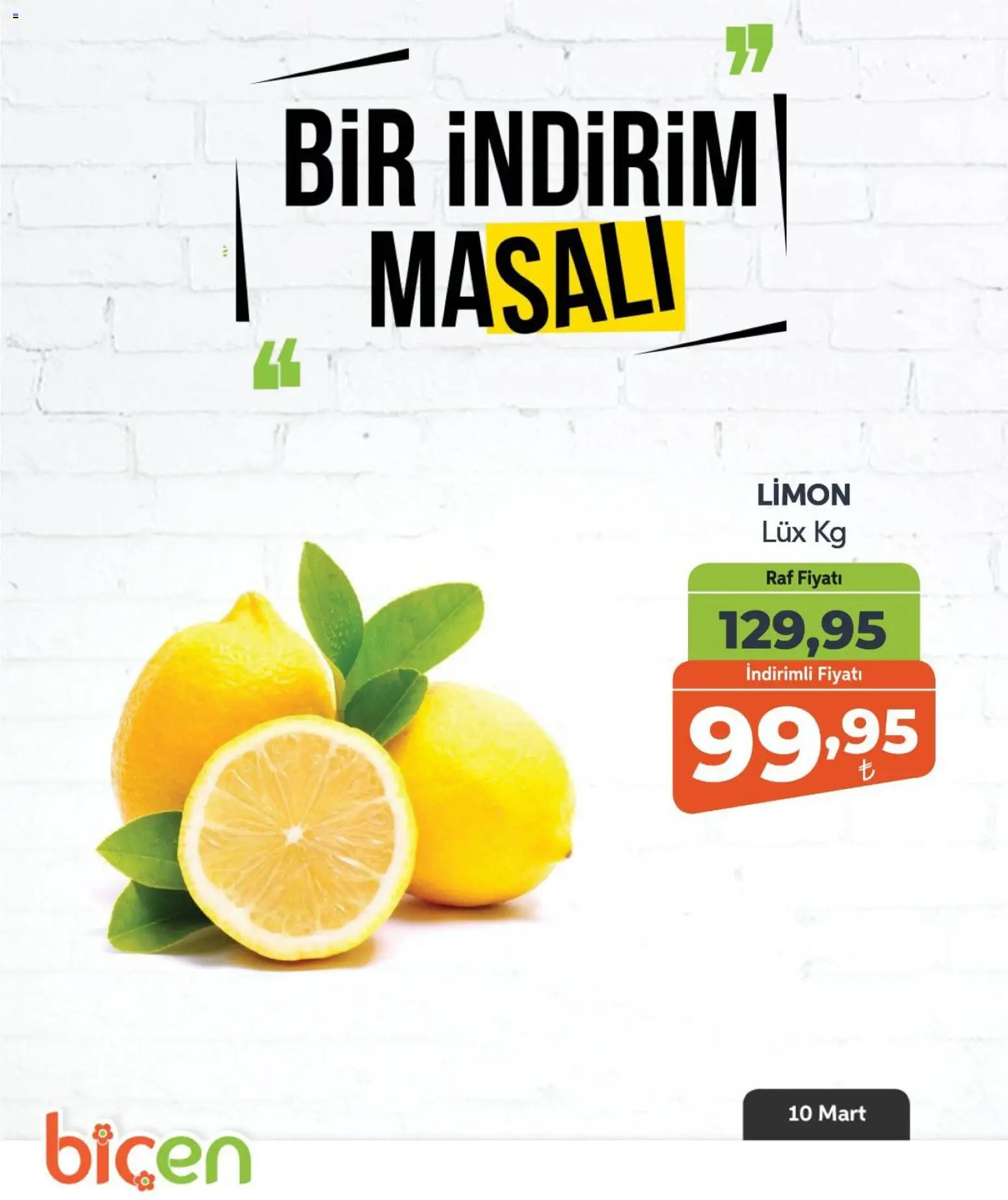 Biçen Market - Bir İndirim MaSalı - sebze - 10.03.2026 tarihinden itibaren geçerlidir | Sayfa: 3 | Ürünler: Raf, Limon