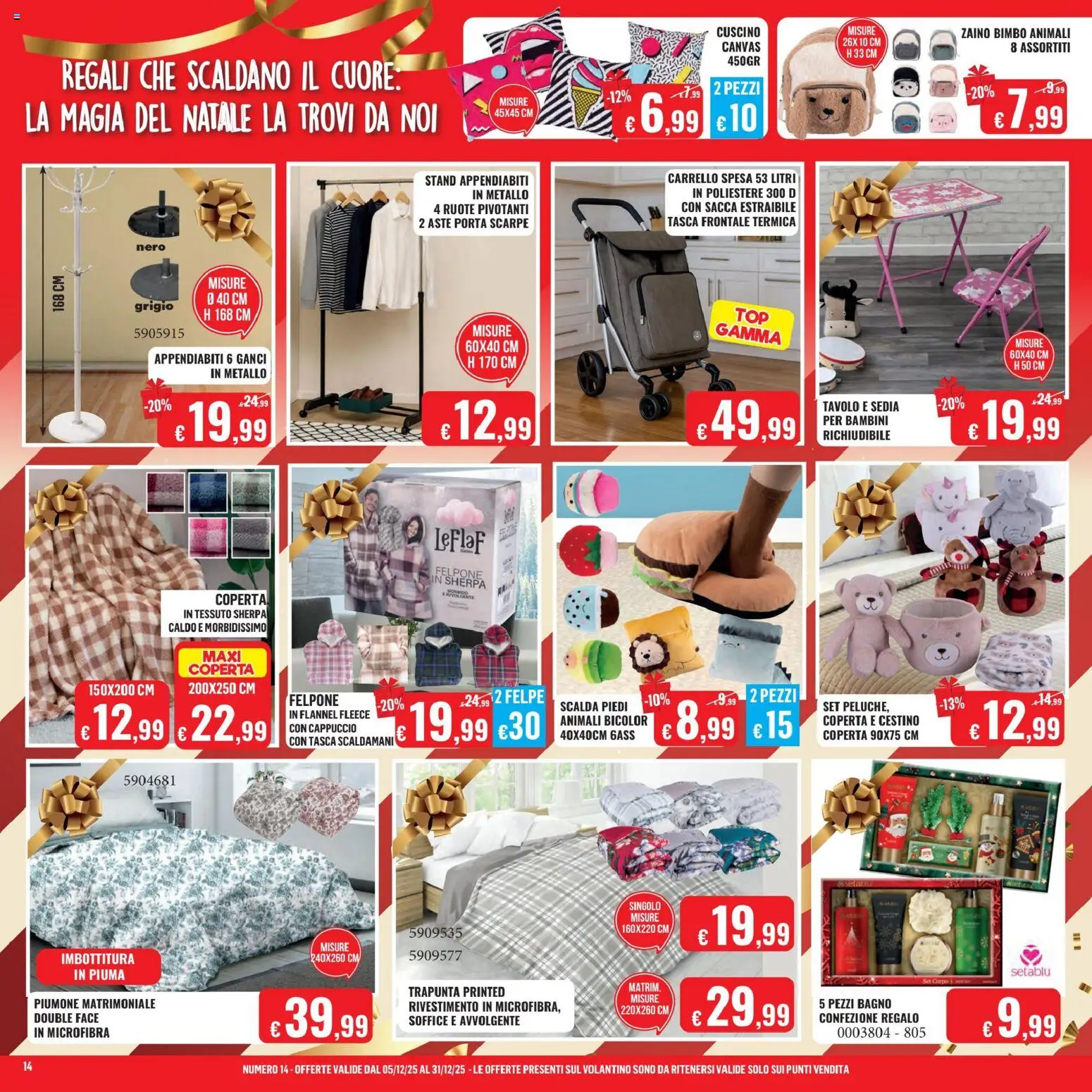 Volantino Satur del 05.12.2025 | Pagina: 14 | Prodotti: Scarpe, Carrello, Cappuccio, Appendiabiti