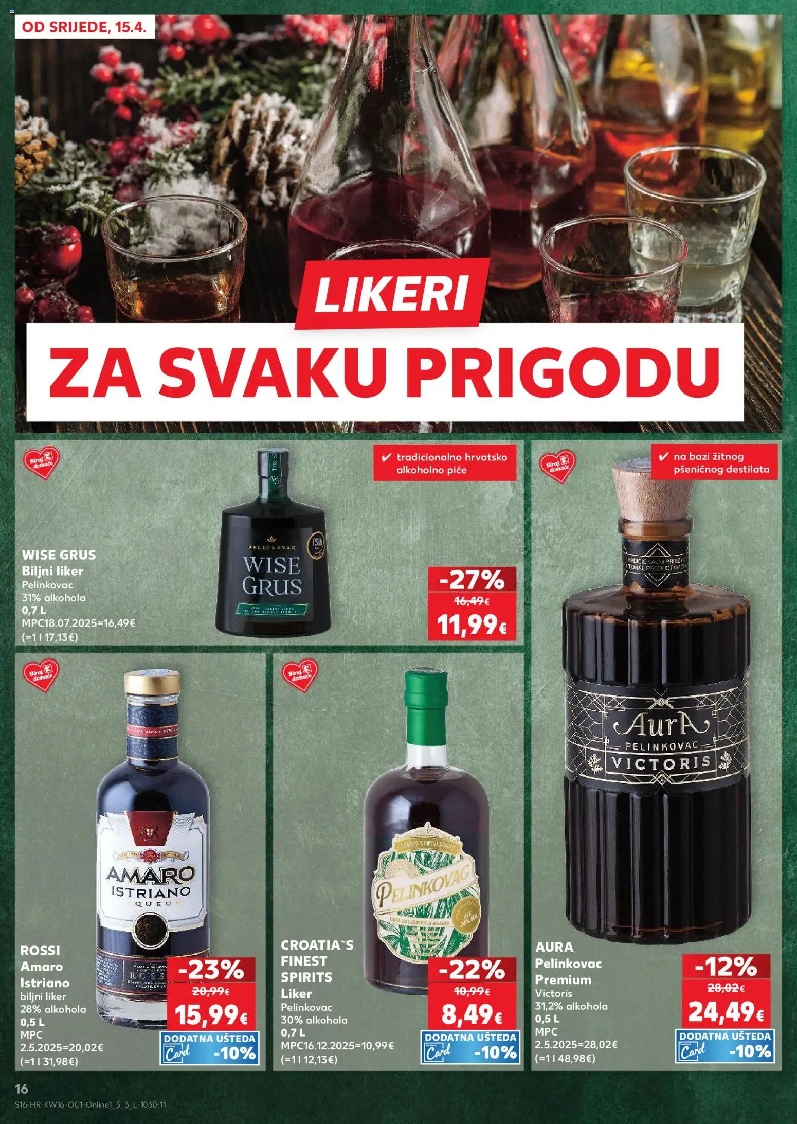 Kaufland katalog | vrijedi od 15.04.2026 | Stranica: 16 | Proizvodi: Pelinkovac, Liker