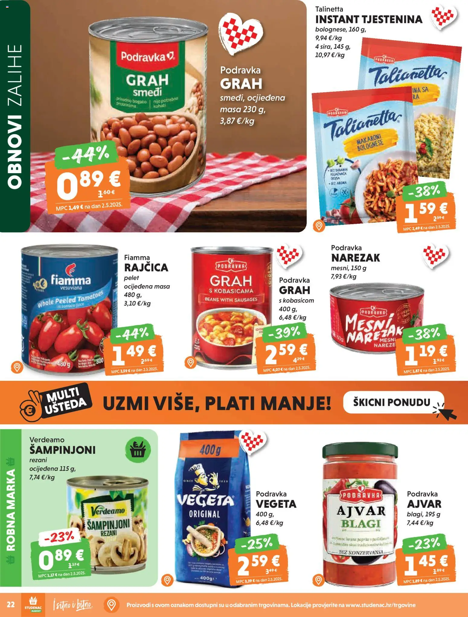 Studenac katalog | vrijedi od 29.04.2026 | Stranica: 22 | Proizvodi: Grah, Ajvar, Šampinjoni, Rajčica
