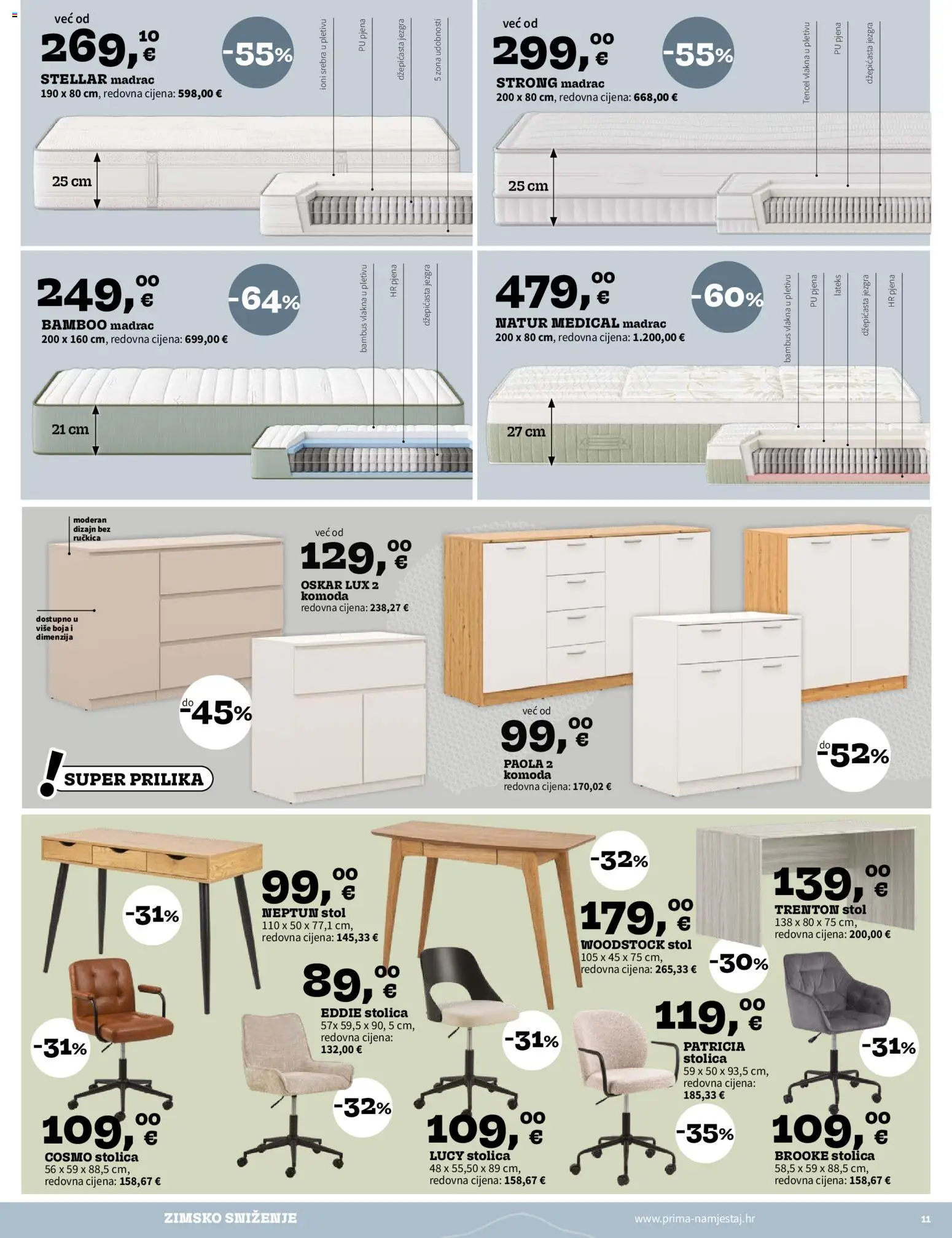 Prima katalog | vrijedi od 29.12.2025 | Stranica: 11 | Proizvodi: Madrac, Komoda, Stol, Stolica