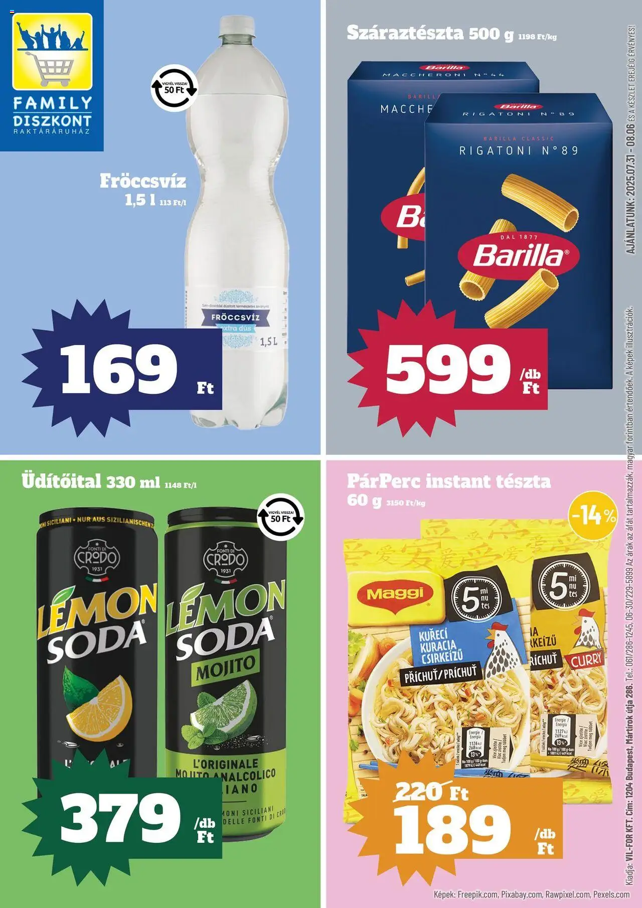 Family Diszkont akciós ujság - amely érvényes a következő dátumtól: 31.07.2025 | Oldal: 1 | Termékek: Maggi, Tészta, Száraztészta