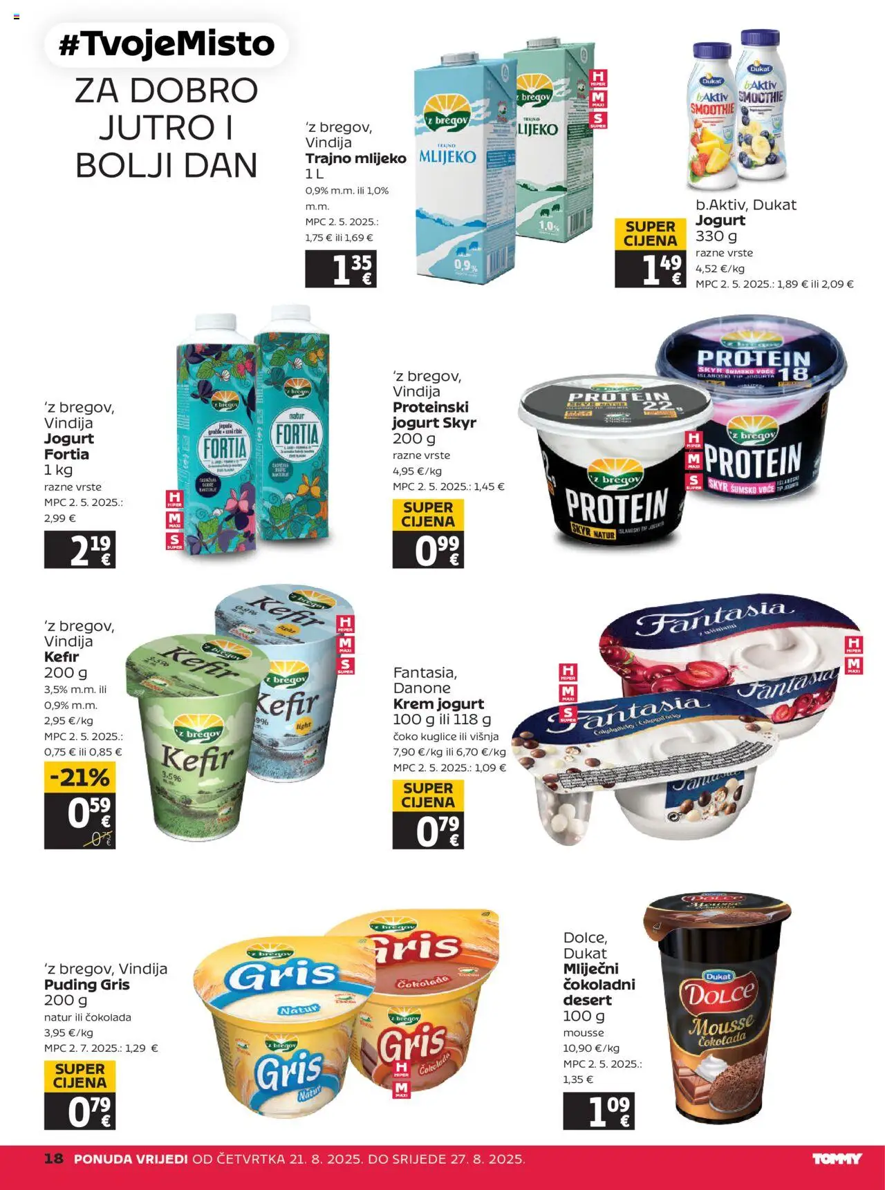 Tommy katalog | vrijedi od 21.08.2025 | Stranica: 18 | Proizvodi: Mlijeko, Jogurt, Puding, Trajno mlijeko