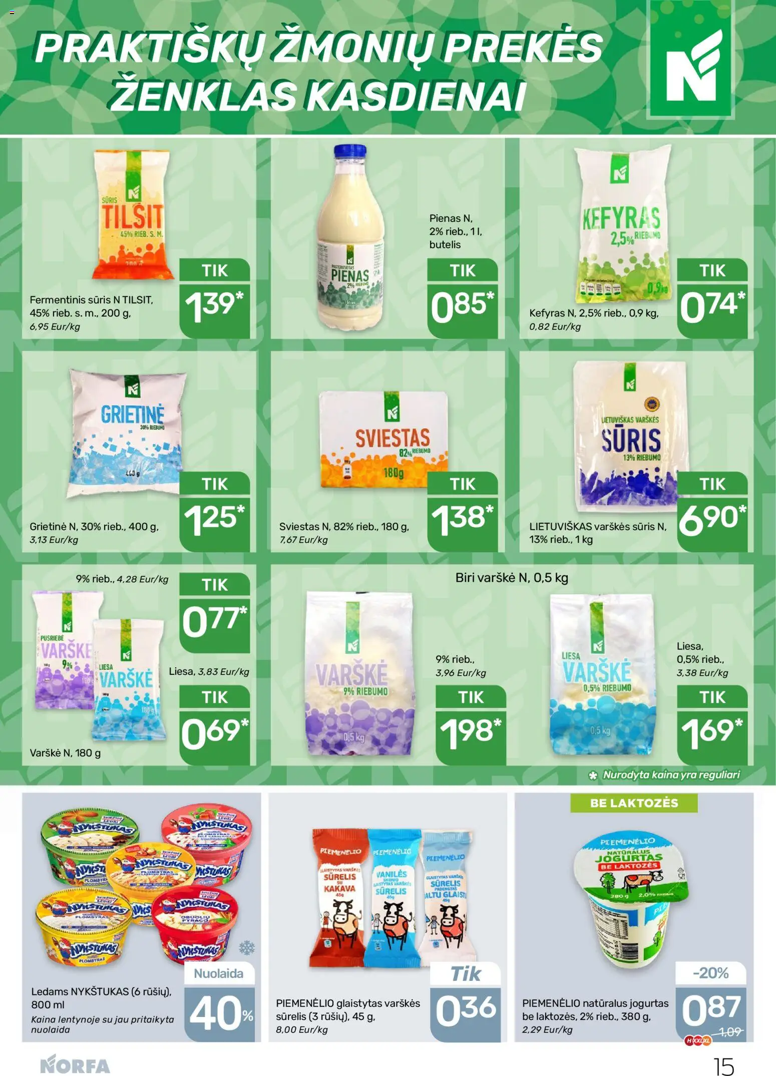 NORFA akcijos nuo 19.02.2026 | Puslapis: 15 | Prekių: Varškės sūris, Fermentinis sūris, Pienas, Sūris
