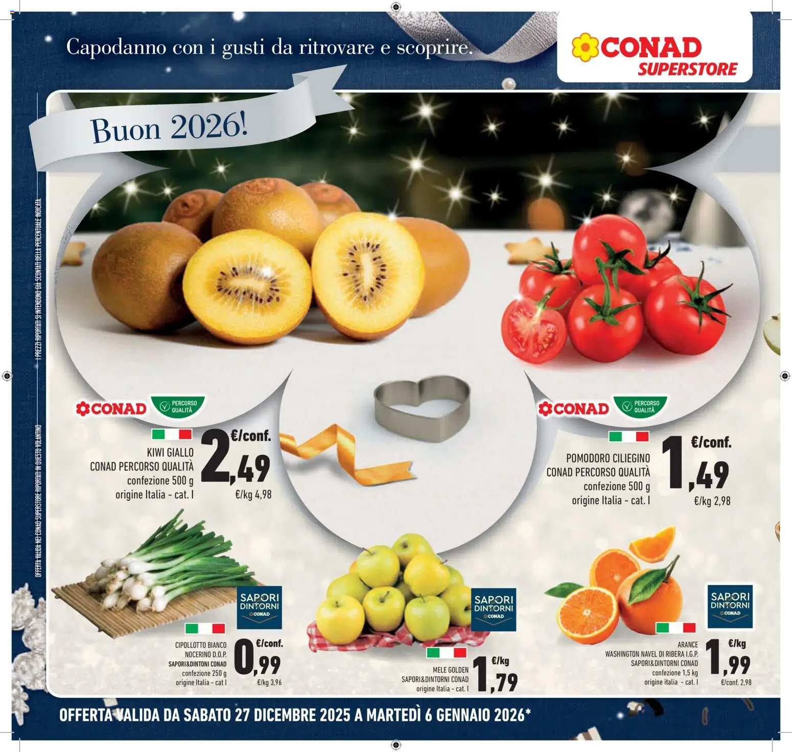 Volantino Conad del 27.12.2025 | Pagina: 16 | Prodotti: Mele, Arance, Kiwi, Pomodoro