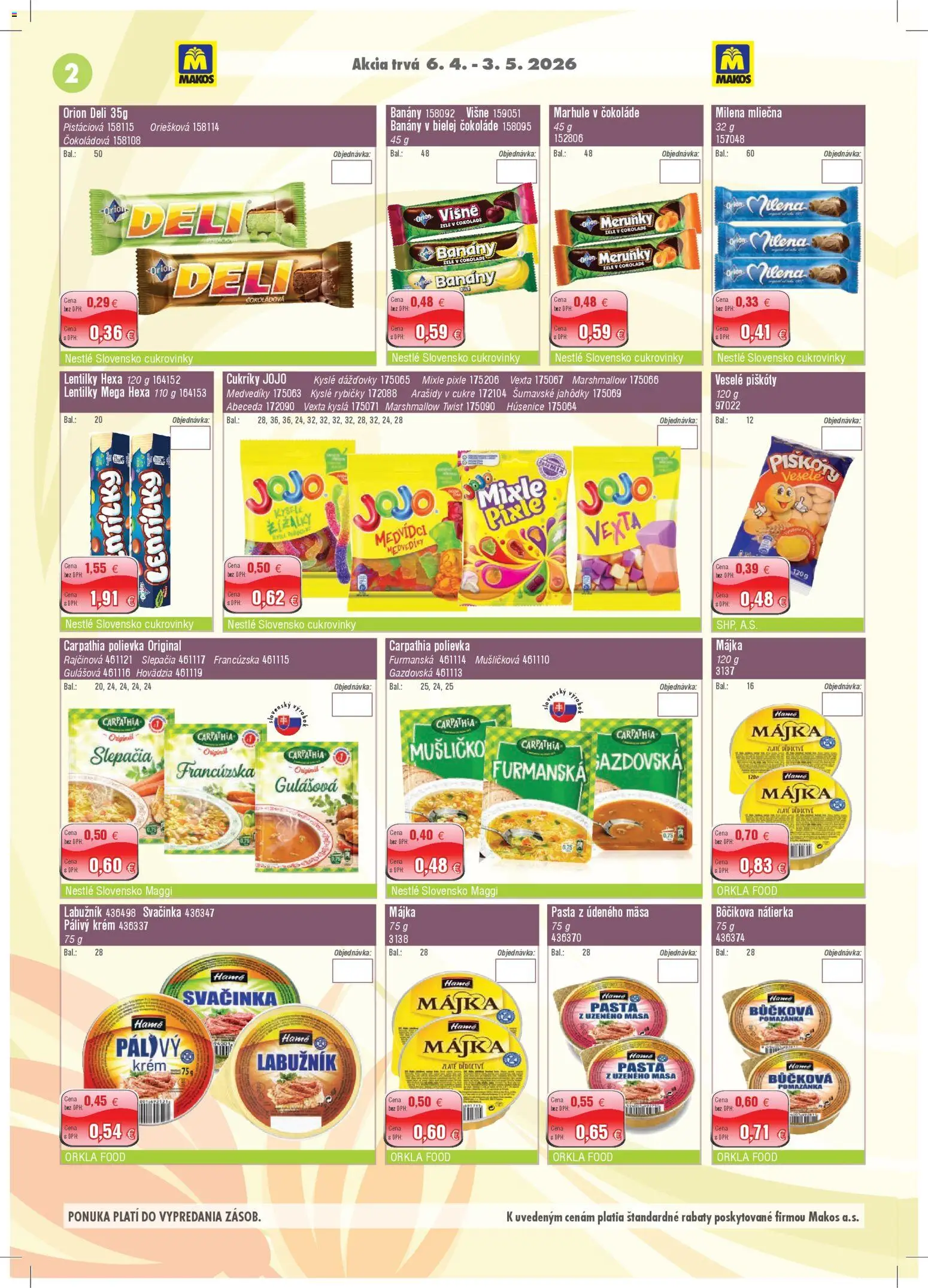 Nové Makos akcie – leták je platný od 06.04.2026 | Strana: 2 | Produkty: Cukríky, Arašidy, Višne, Marhule