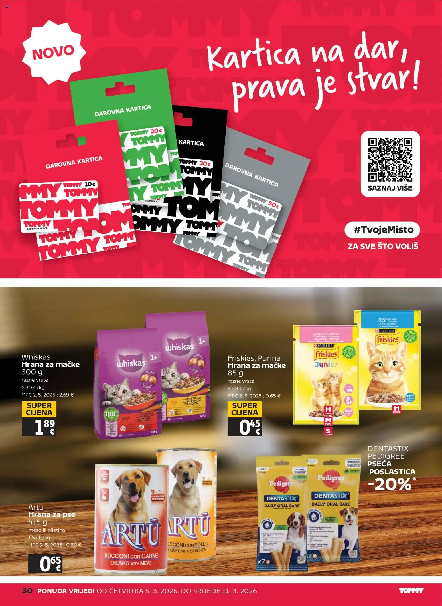 Tommy katalog | vrijedi od 05.03.2026 | Stranica: 30 | Proizvodi: Whiskas, Meso, Piletina, Hrana za mačke
