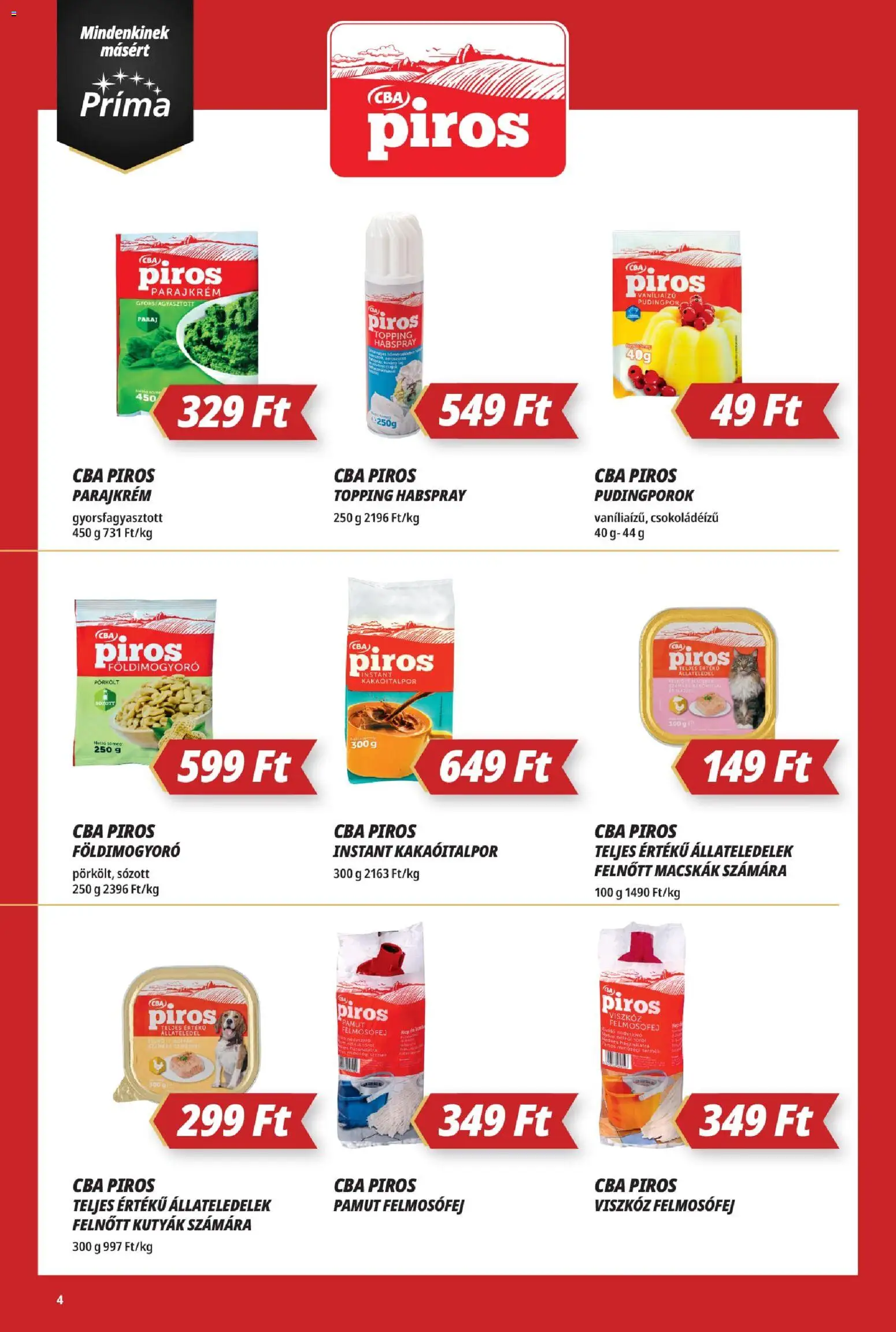 CBA Príma akciós ujság - amely érvényes a következő dátumtól: 19.03.2026 | Oldal: 4 | Termékek: Felmosófej, Földimogyoró