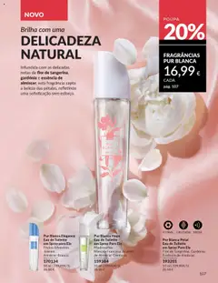 Pur Blanca Elegance Eau de Toilette, em Spray para Ela Frutos Silvestres. Jasmim. Almíscar Branco. │ válido de 01.09.2025 | Página: 107 | Produtos: Fragrância, Eau de toilette