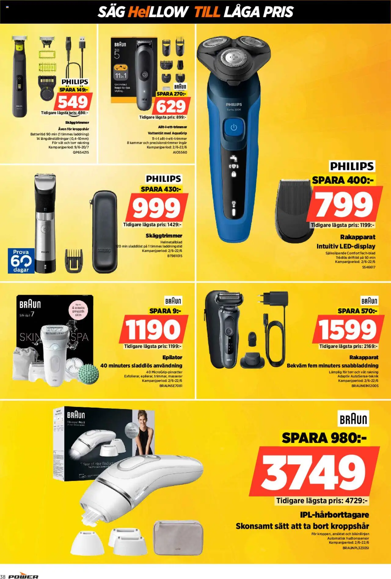 Power reklamblad aktuell från 16.06.2025 | Sida: 38 | Produkter: Epilator, Trimmer, Såg, Skäggtrimmer