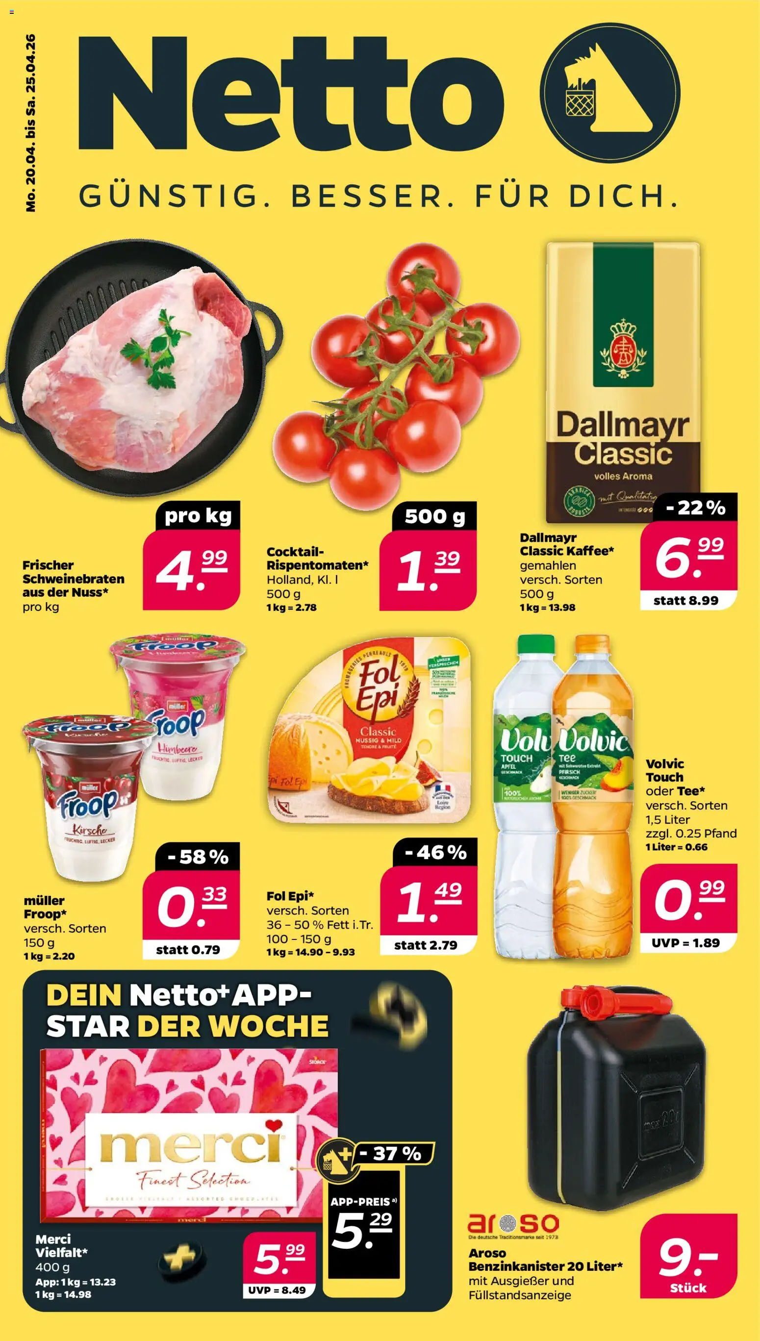 Netto Prospekt 	 – gültig ab 20.04.2026 | Seite: 1 | Produkte: Froop, Dallmayr, Zucker, Pfirsich