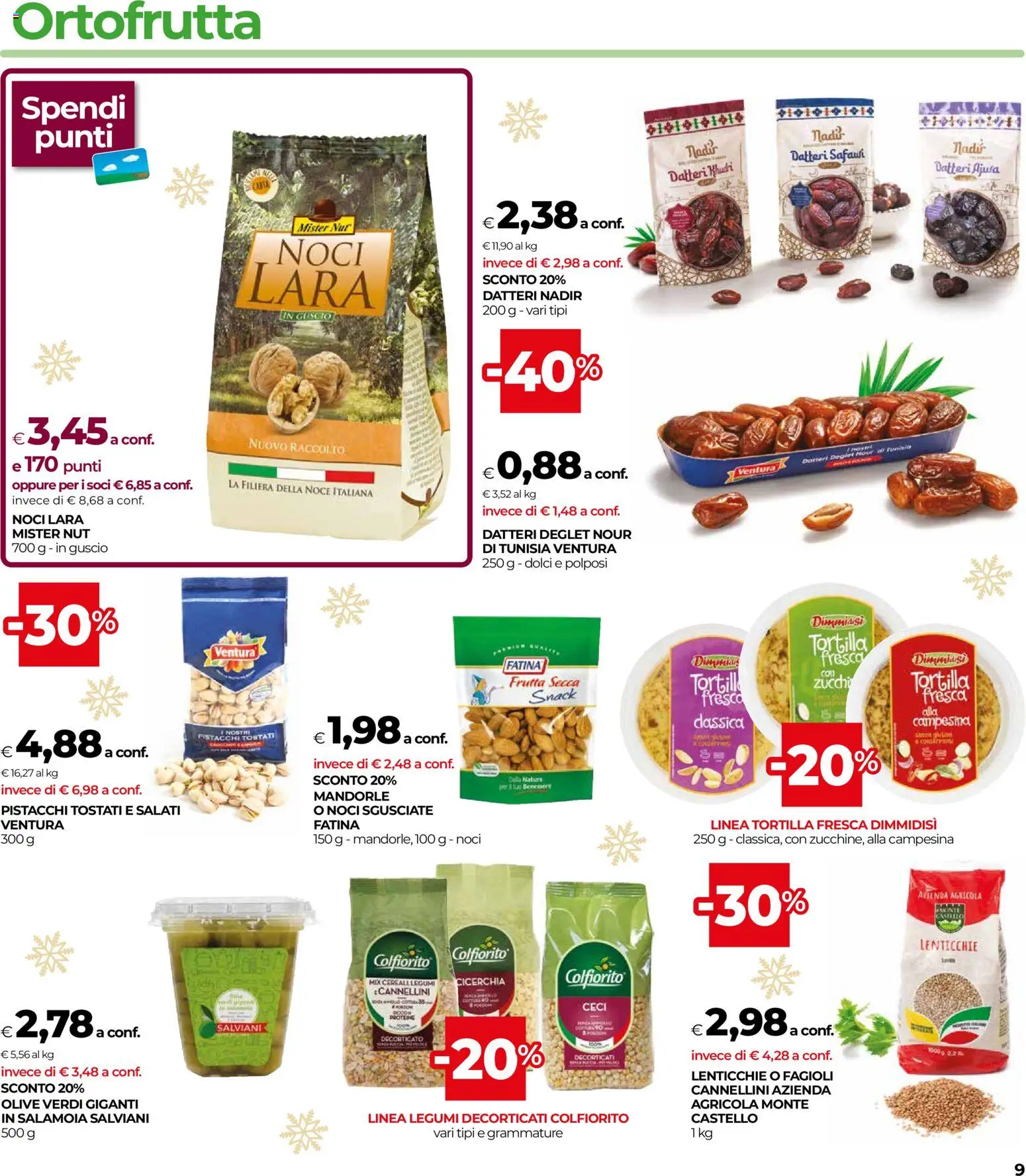Volantino COOP del 04.12.2025 | Pagina: 9 | Prodotti: Cannellini, Frutta, Mandorle, Pistacchi