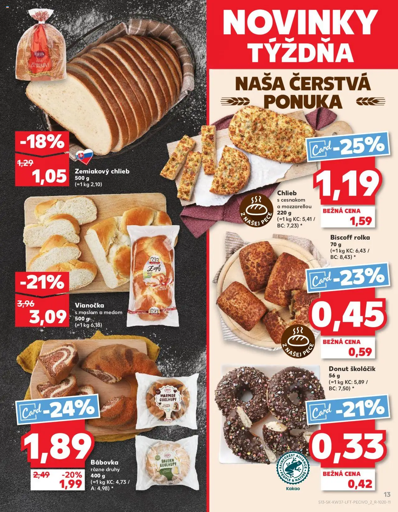 Nové Kaufland akcie – leták je platný od 11.09.2025 | Strana: 13 | Produkty: Chlieb, Donut, Vianočka, Kakao