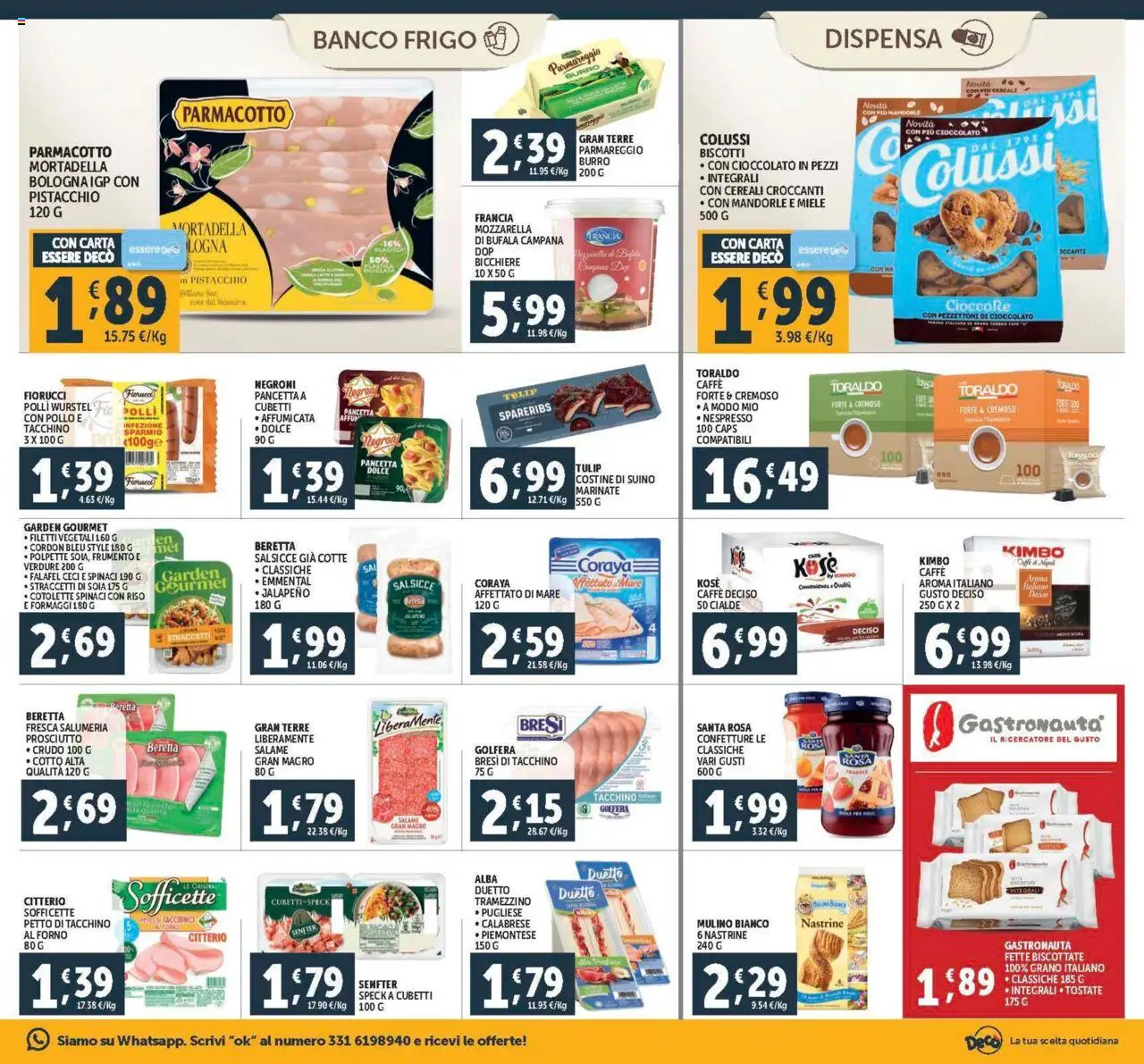 Volantino Decò del 08.08.2025 | Pagina: 13 | Prodotti: Caffè, Salame, Wurstel, Falafel