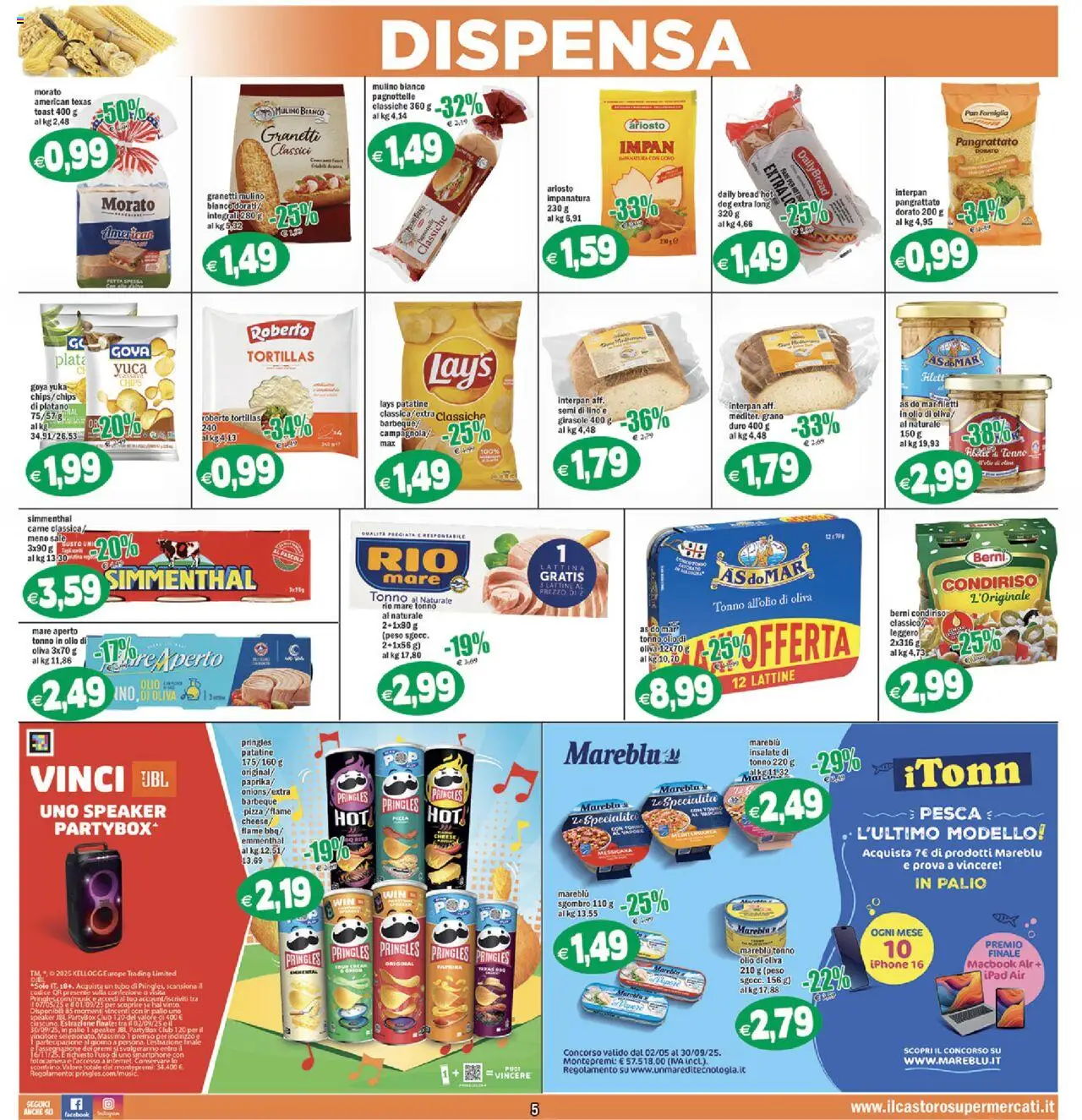 Volantino Il Castoro del 06.08.2025 | Pagina: 5 | Prodotti: Patatine, Pesca, Tonno, Ipad