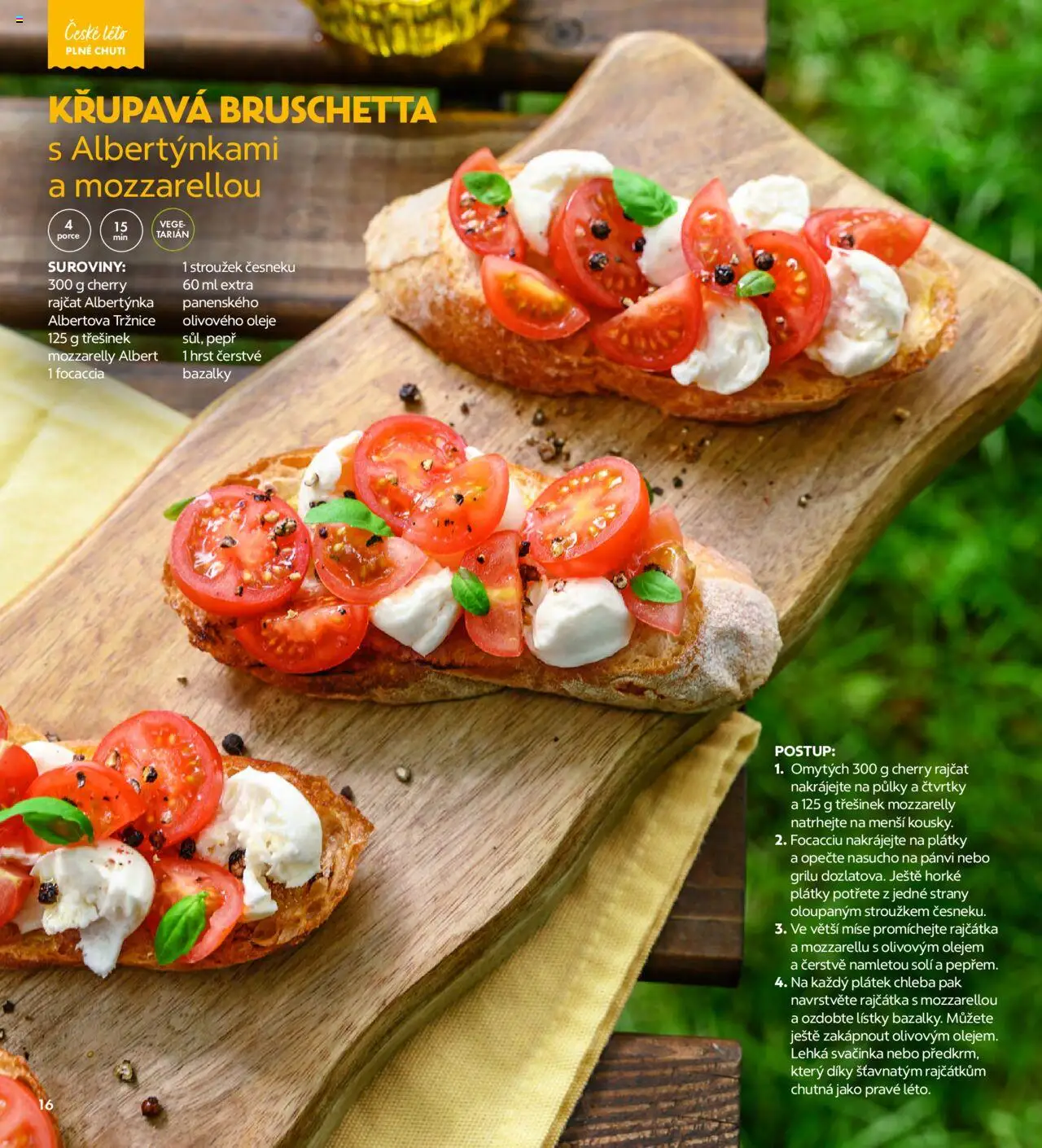 Albert magazín od 01.07.2025 | Strana: 16 | Produkty: Oleje, Chleba, Bruschetta, Mozzarella