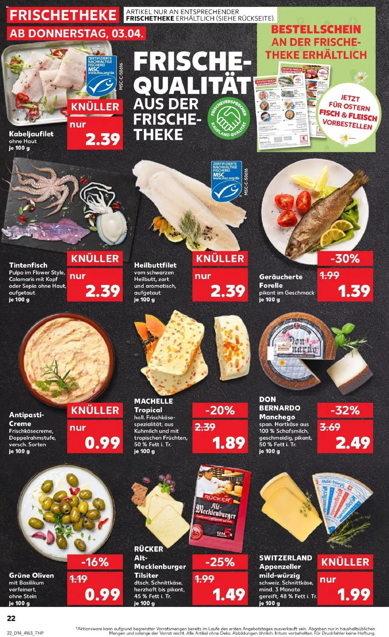 Kaufland - Dreieich-Sprendlingen, Robert-Bosch-Straße 15 - gültig ab dem 03.04.2025 | Seite: 22 | Produkte: Creme, Fisch, Fleisch, Frischkase