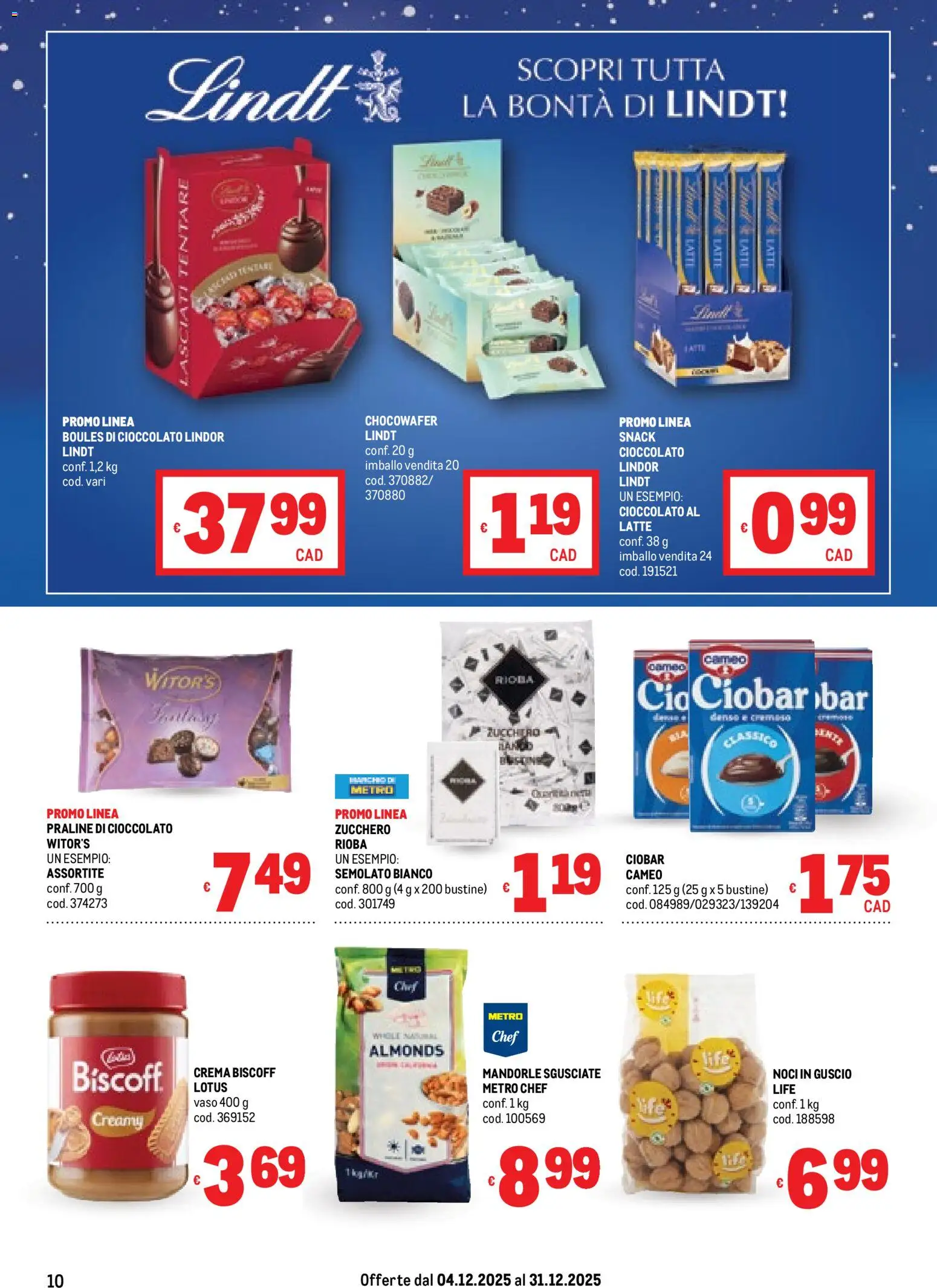 Volantino Metro del 04.12.2025 | Pagina: 10 | Prodotti: Crema, Cioccolato, Noci, Vaso