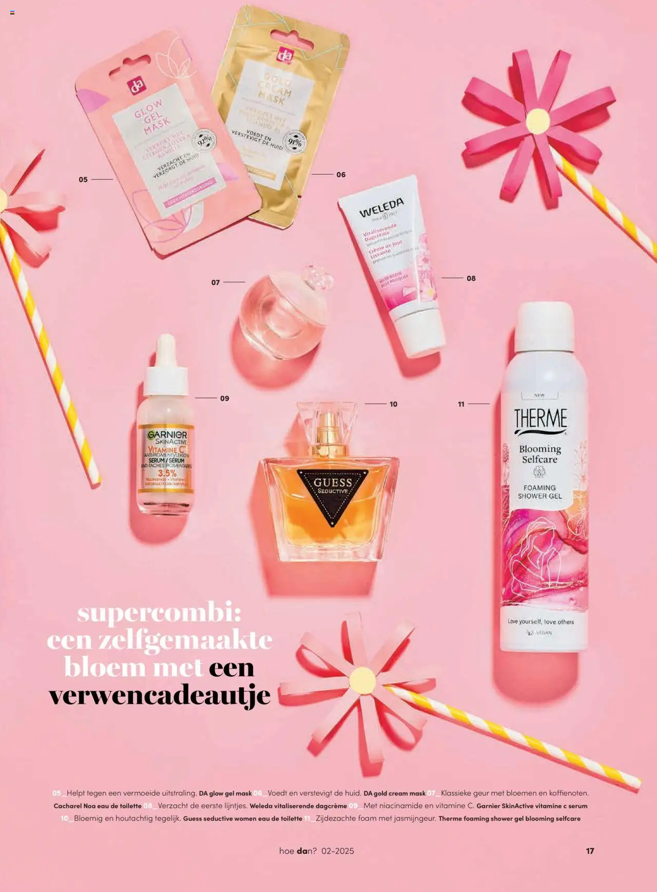  | Pagina: 17 | Producten: Bloemen, Gel, Vitamine C, Crème