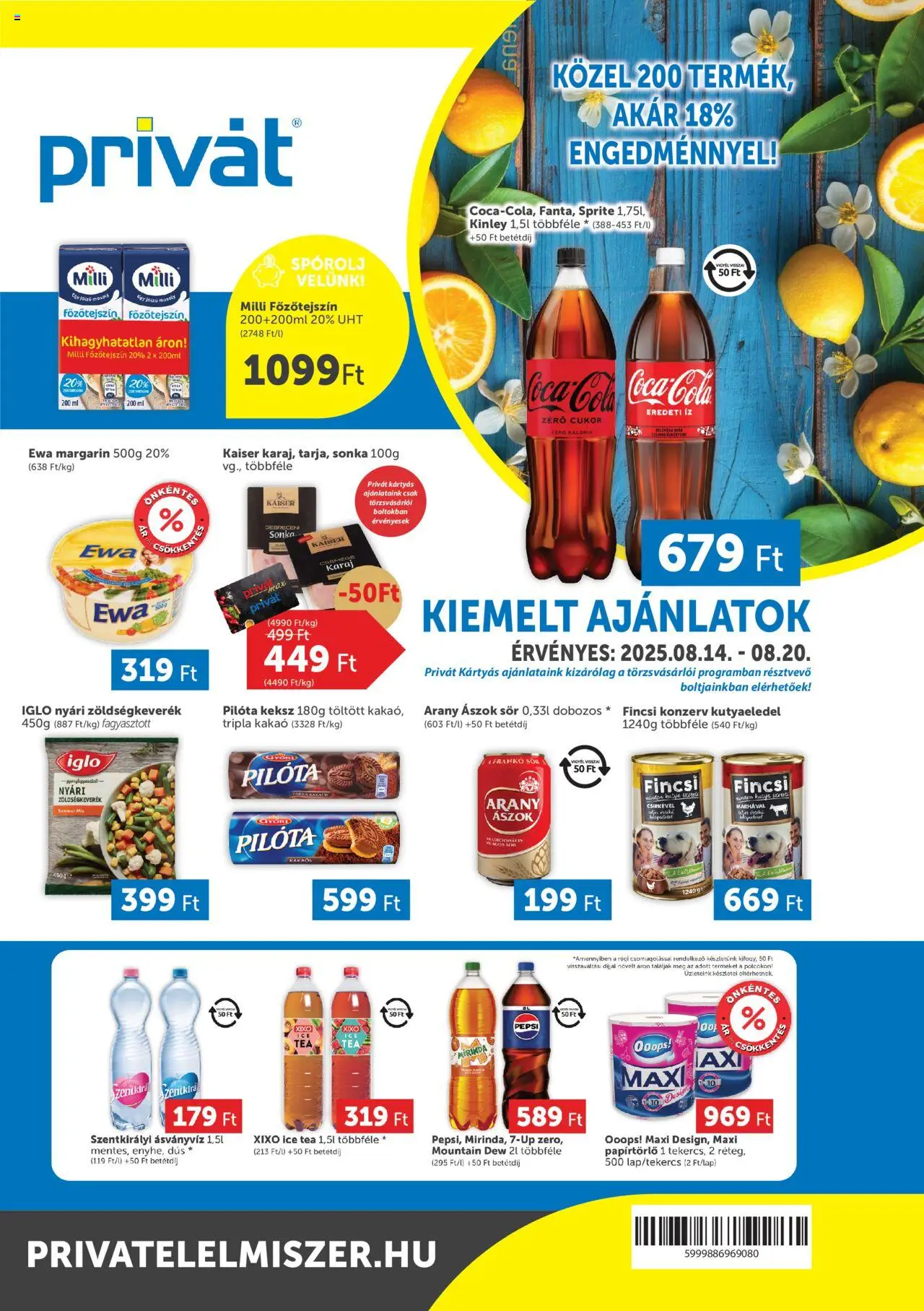 PRIVÁT akciós ujság - amely érvényes a következő dátumtól: 14.08.2025 | Oldal: 1 | Termékek: Főzőtejszín, Sonka, Ásványvíz, Sör