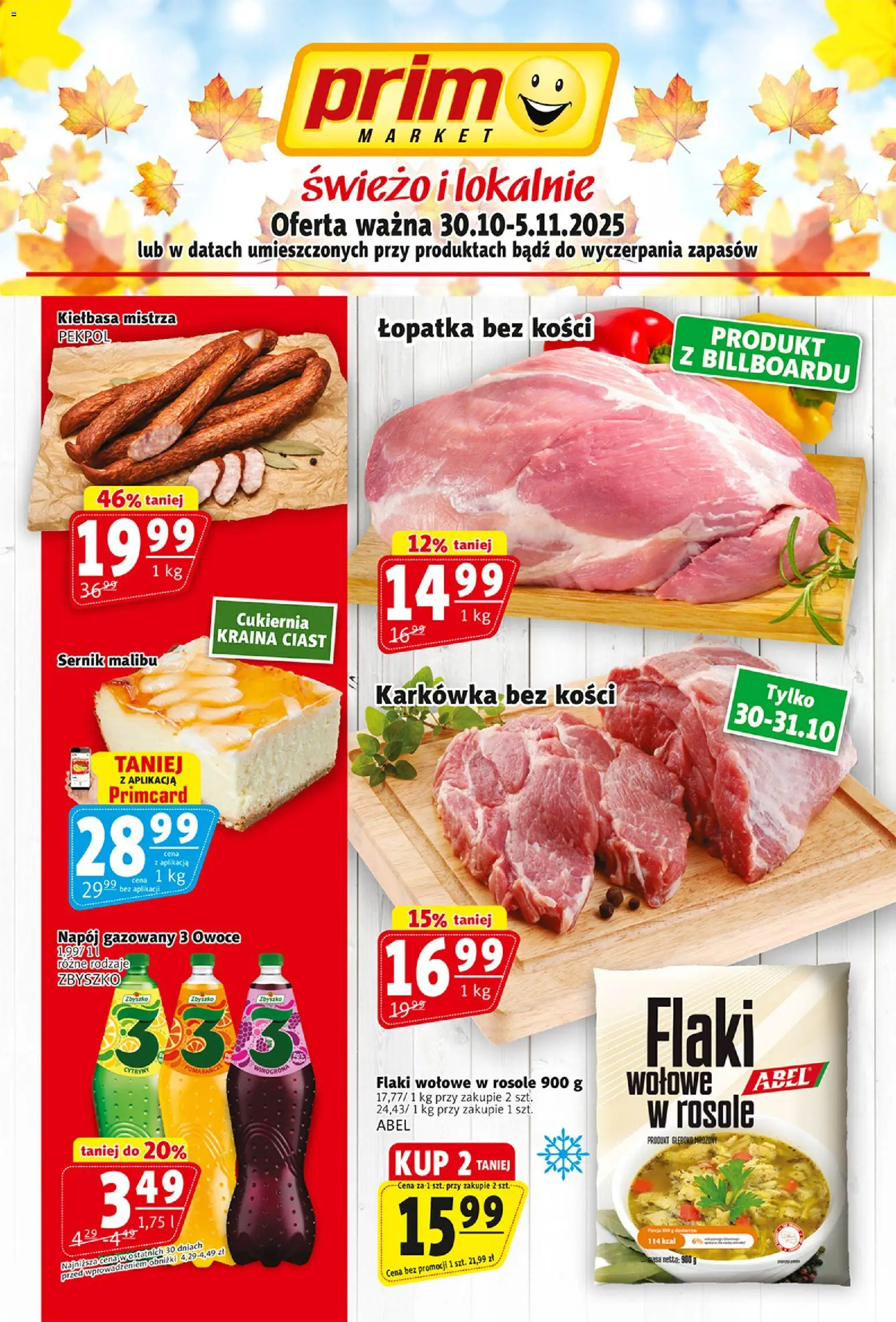 Prim Market Gazetka od 30.10.2025 | Strona: 1 | Produkty: Kiełbasa, Karkówka, Flaki, Owoce