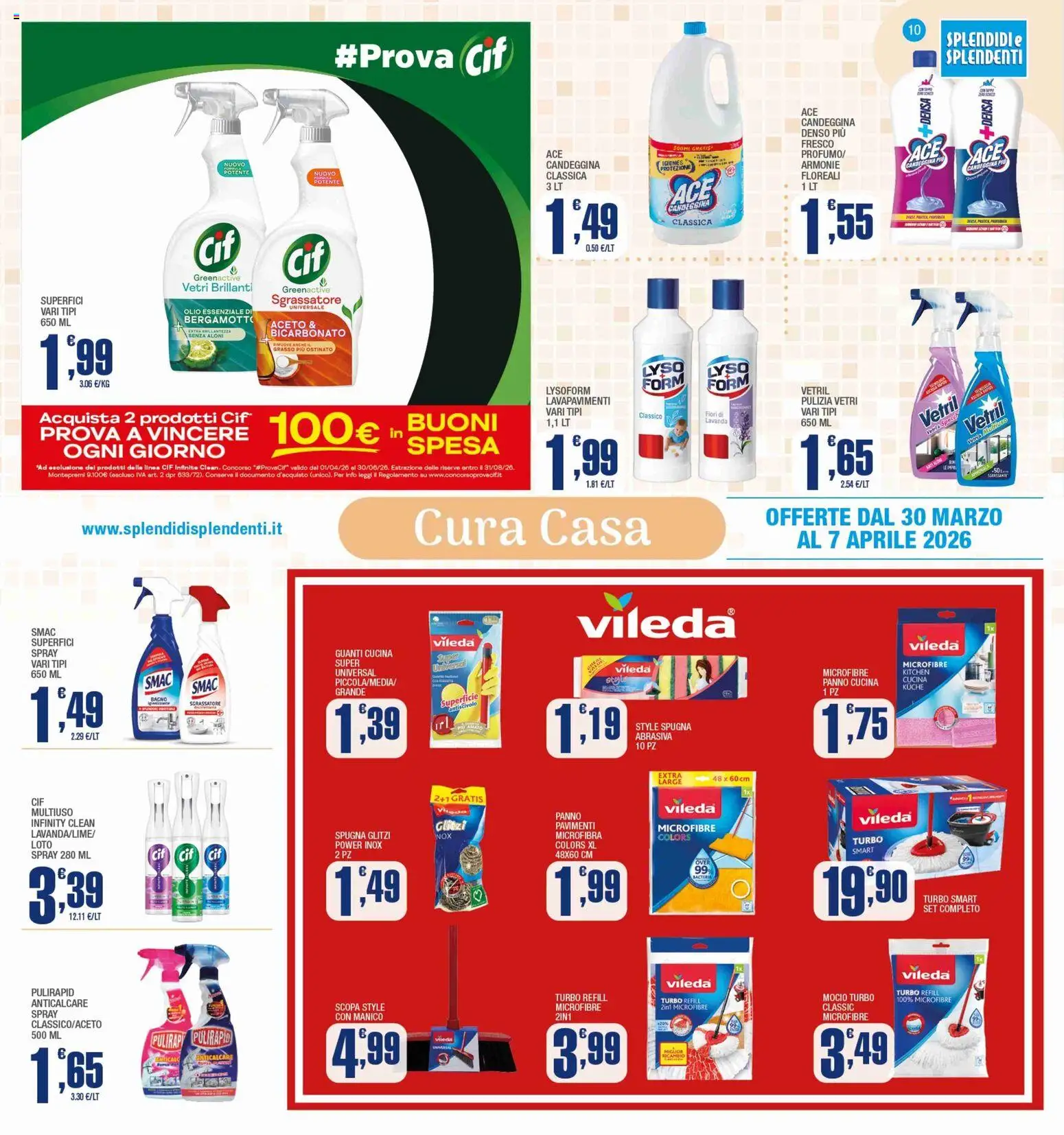 Volantino Splendidi e Splendenti del 30.03.2026 | Pagina: 10 | Prodotti: Anticalcare, Sgrassatore, Olio, Guanti