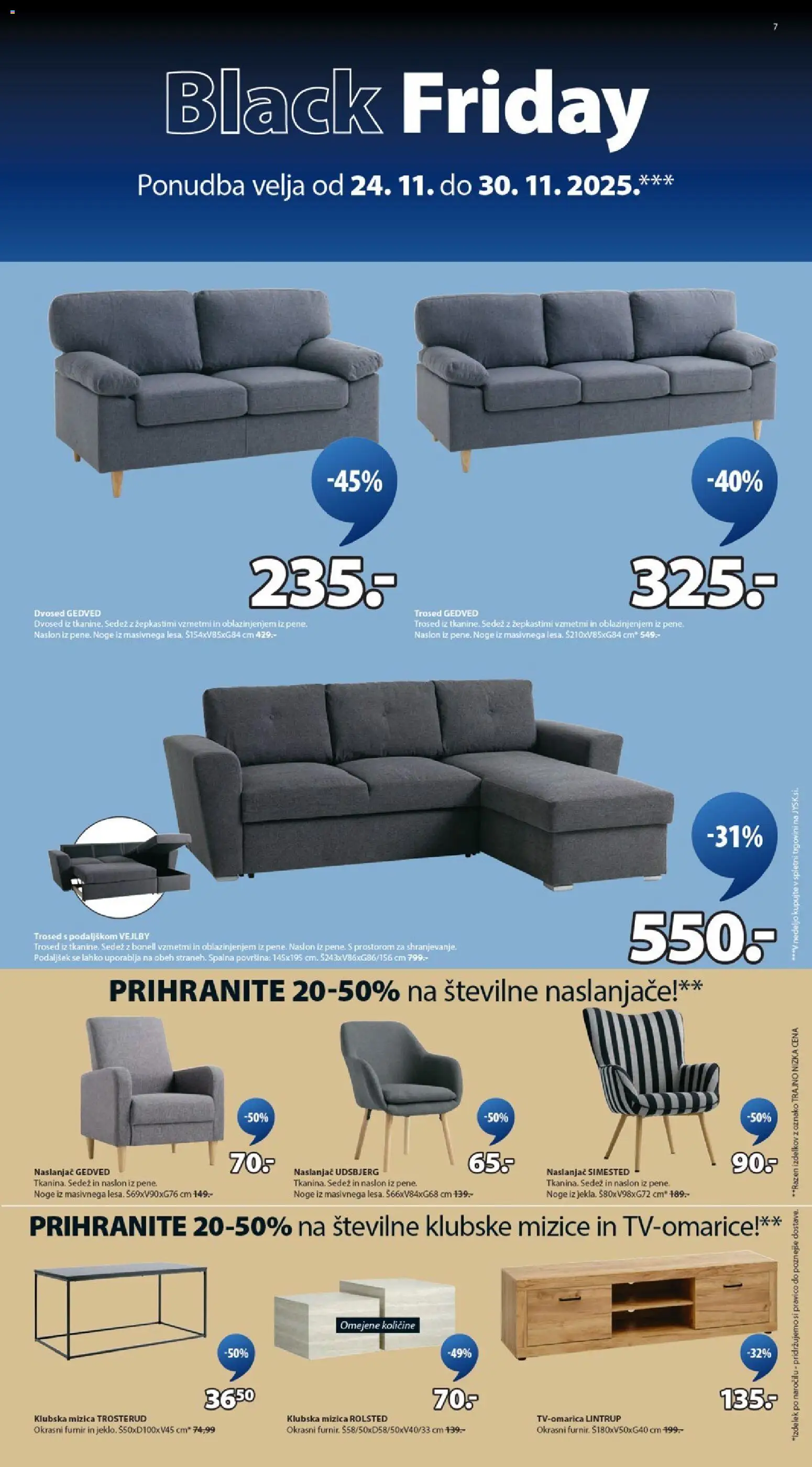 Novi JYSK katalog ponudbe – veljaven od 24.11.2025 | Stran: 7 | Izdelki: Mizica, Naslanjač, Trosed, Dvosed