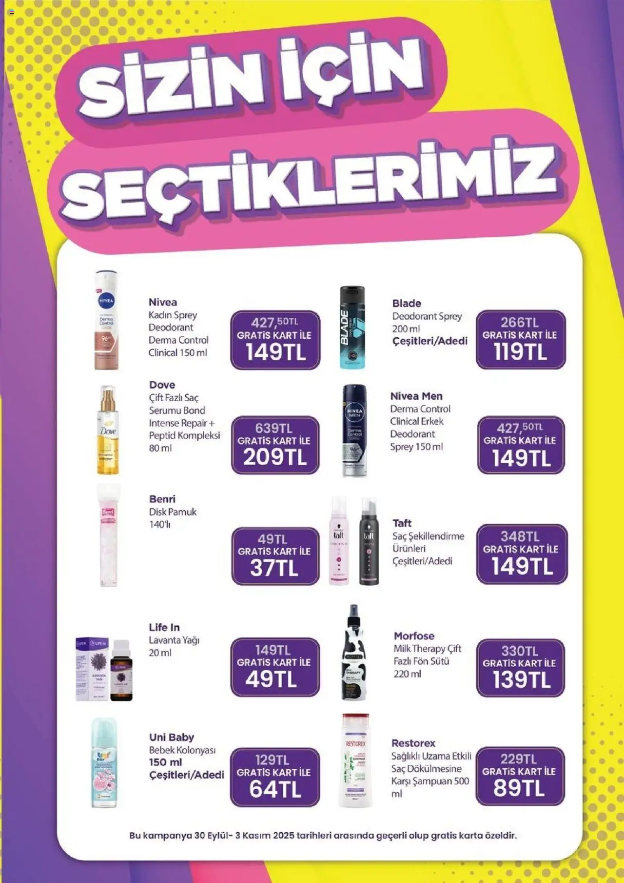 Gratis Katalog - 01.10.2025 tarihinden itibaren geçerlidir | Sayfa: 9 | Ürünler: Şampuan, Deodorant, Disk