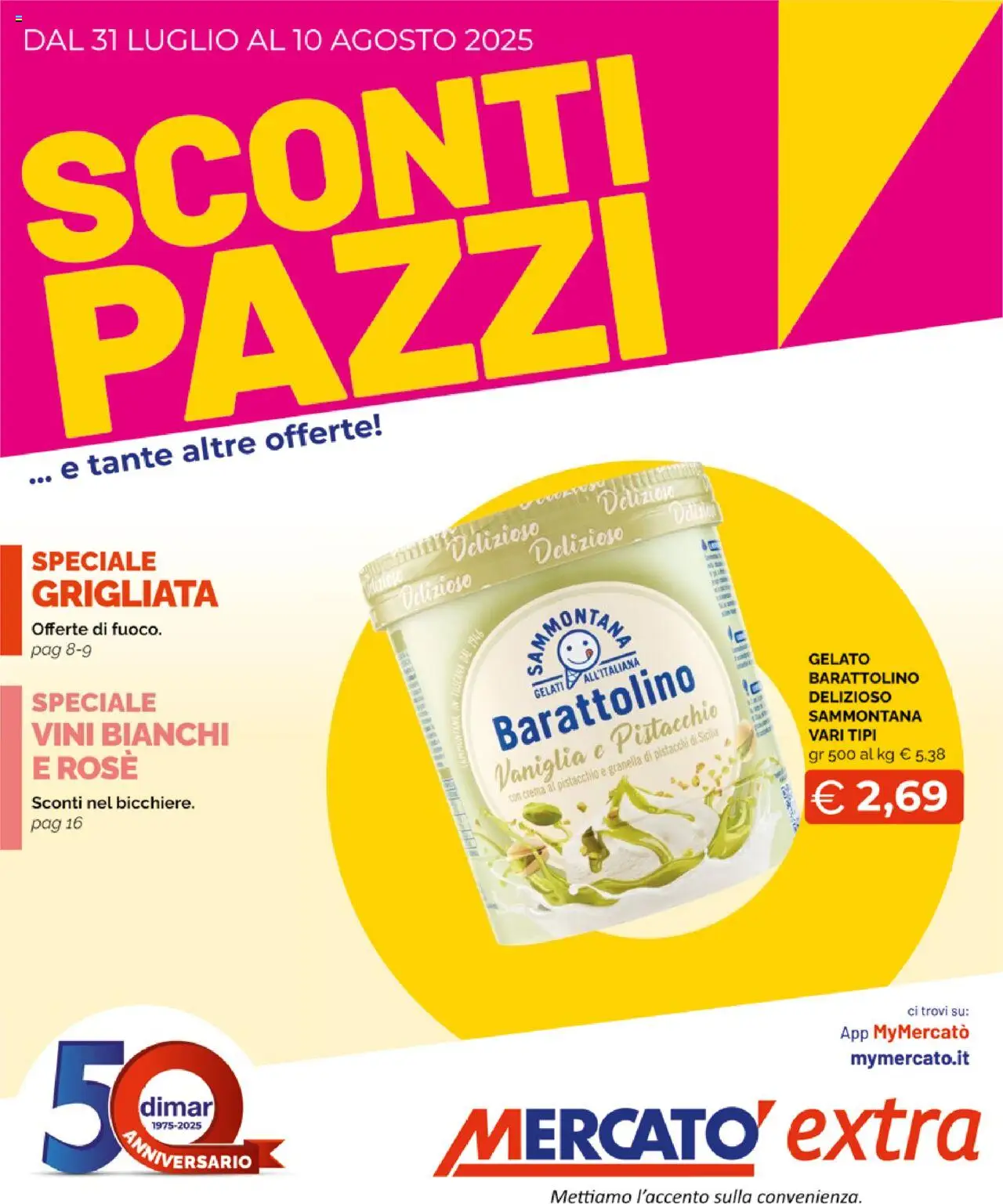 Volantino Mercatò del 31.07.2025 | Pagina: 1 | Prodotti: Crema, Gelato, Pistacchi