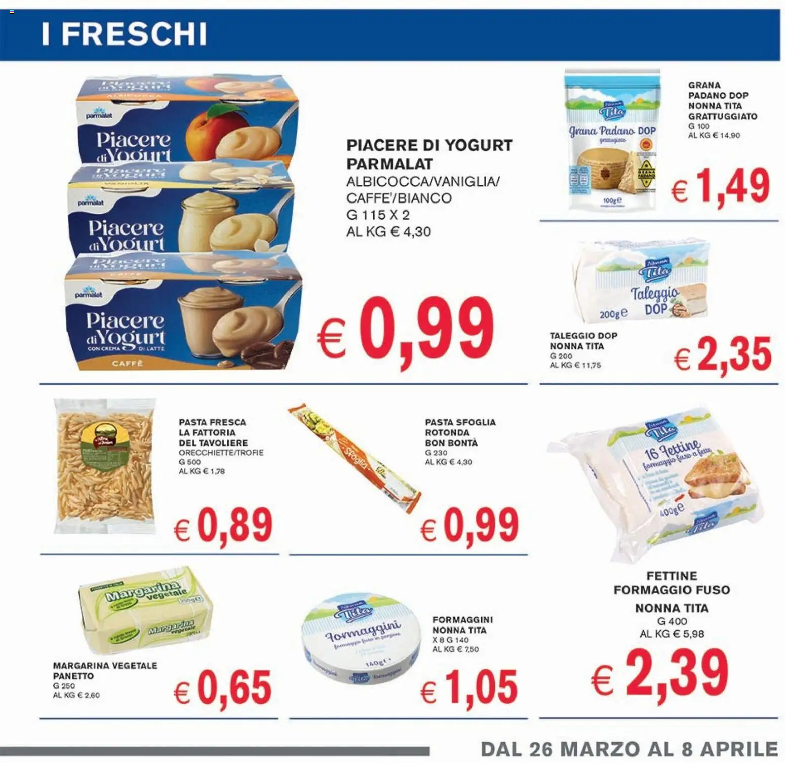 Volantino Coal del 26.03.2026 | Pagina: 7 | Prodotti: Yogurt, Latte, Formaggio, Grana Padano