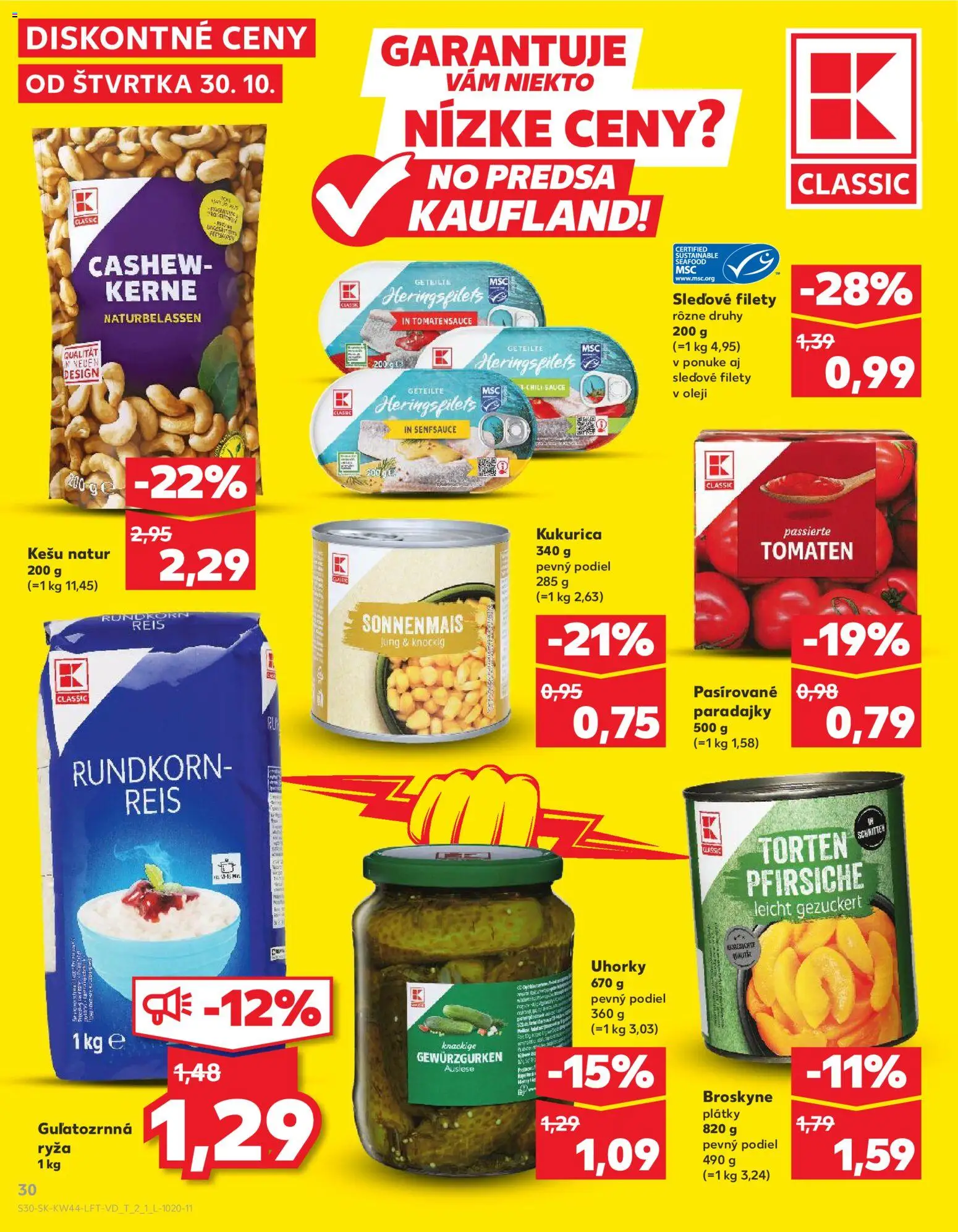 Nové Kaufland akcie – leták je platný od 30.10.2025 | Strana: 30 | Produkty: Paradajky, Ryža, Broskyne, Uhorky
