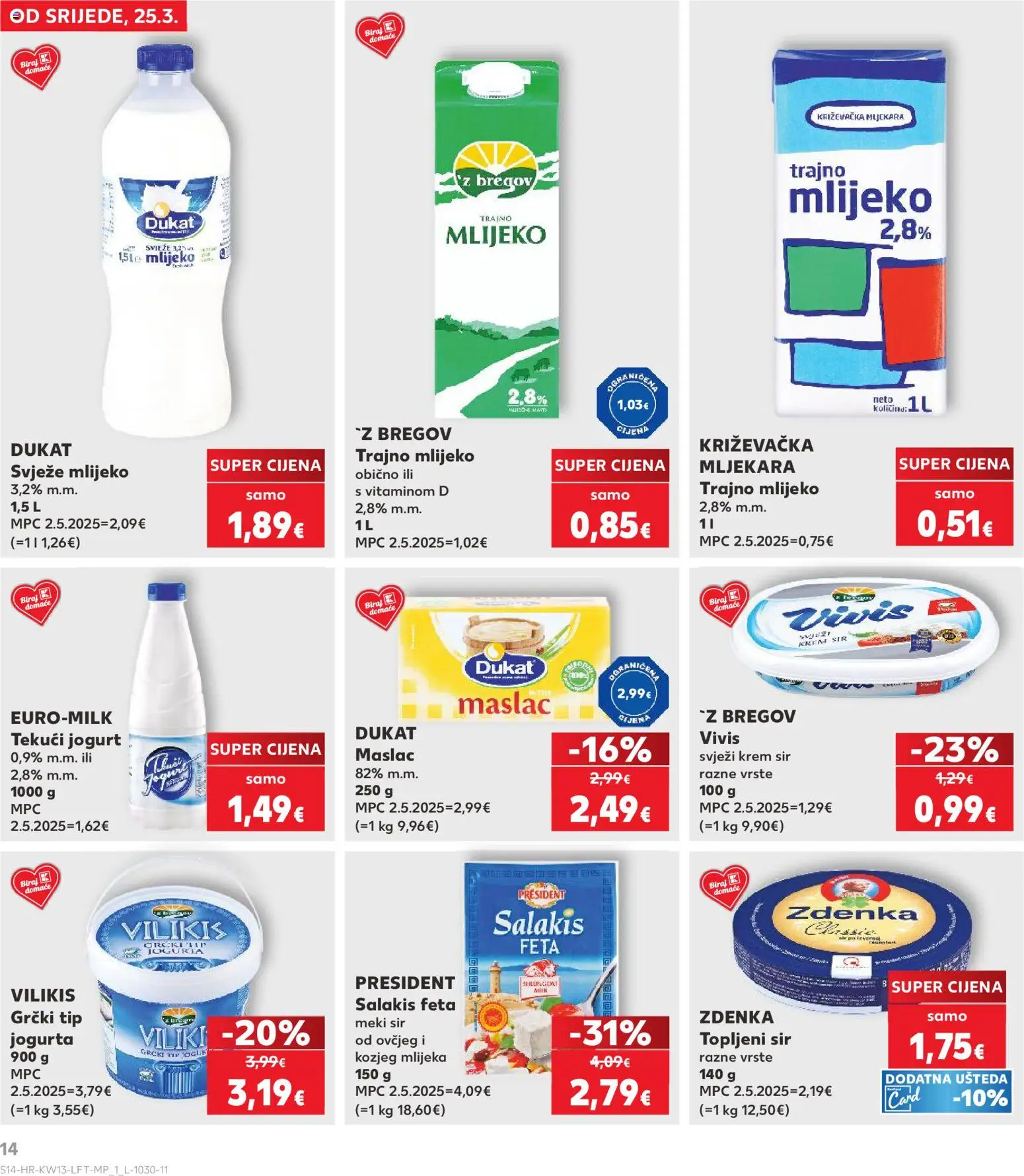 Kaufland katalog | vrijedi od 25.03.2026 | Stranica: 14 | Proizvodi: Mlijeko, Maslac, Sir, Trajno mlijeko