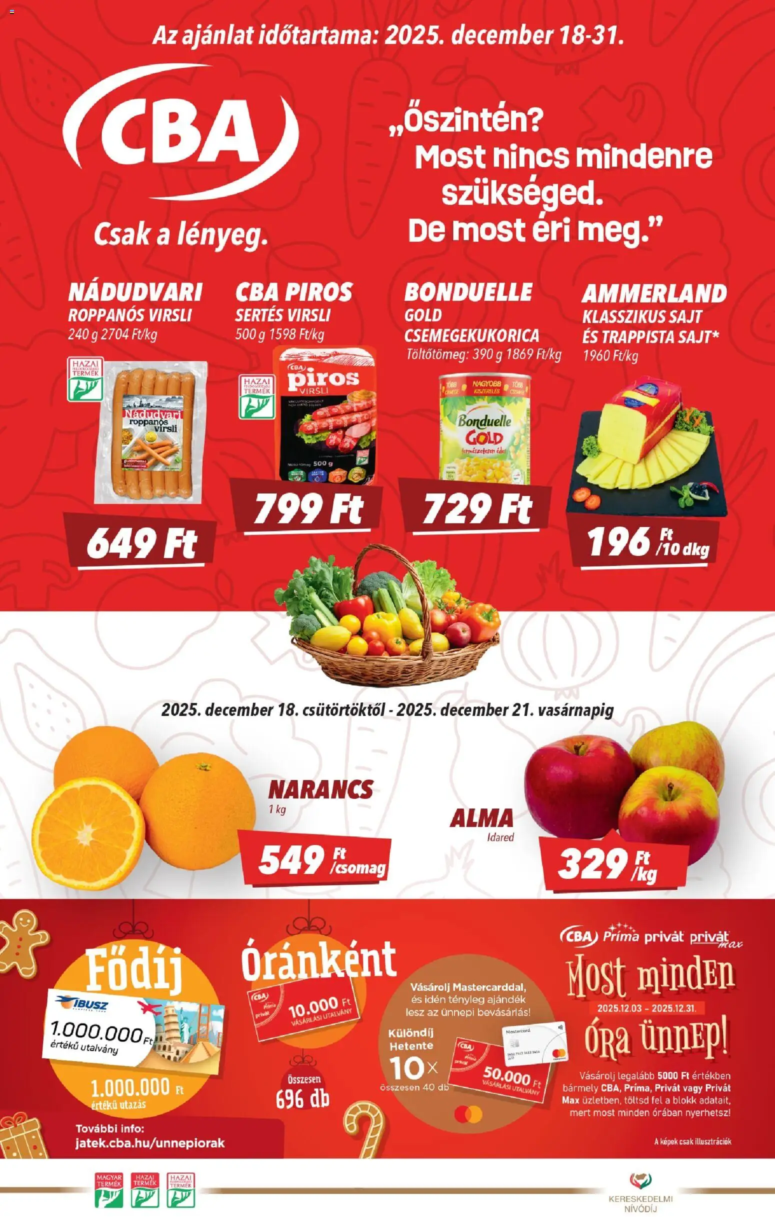 CBA akciós ujság - amely érvényes a következő dátumtól: 18.12.2025 | Oldal: 1 | Termékek: Csemegekukorica, Sajt, Alma, Narancs