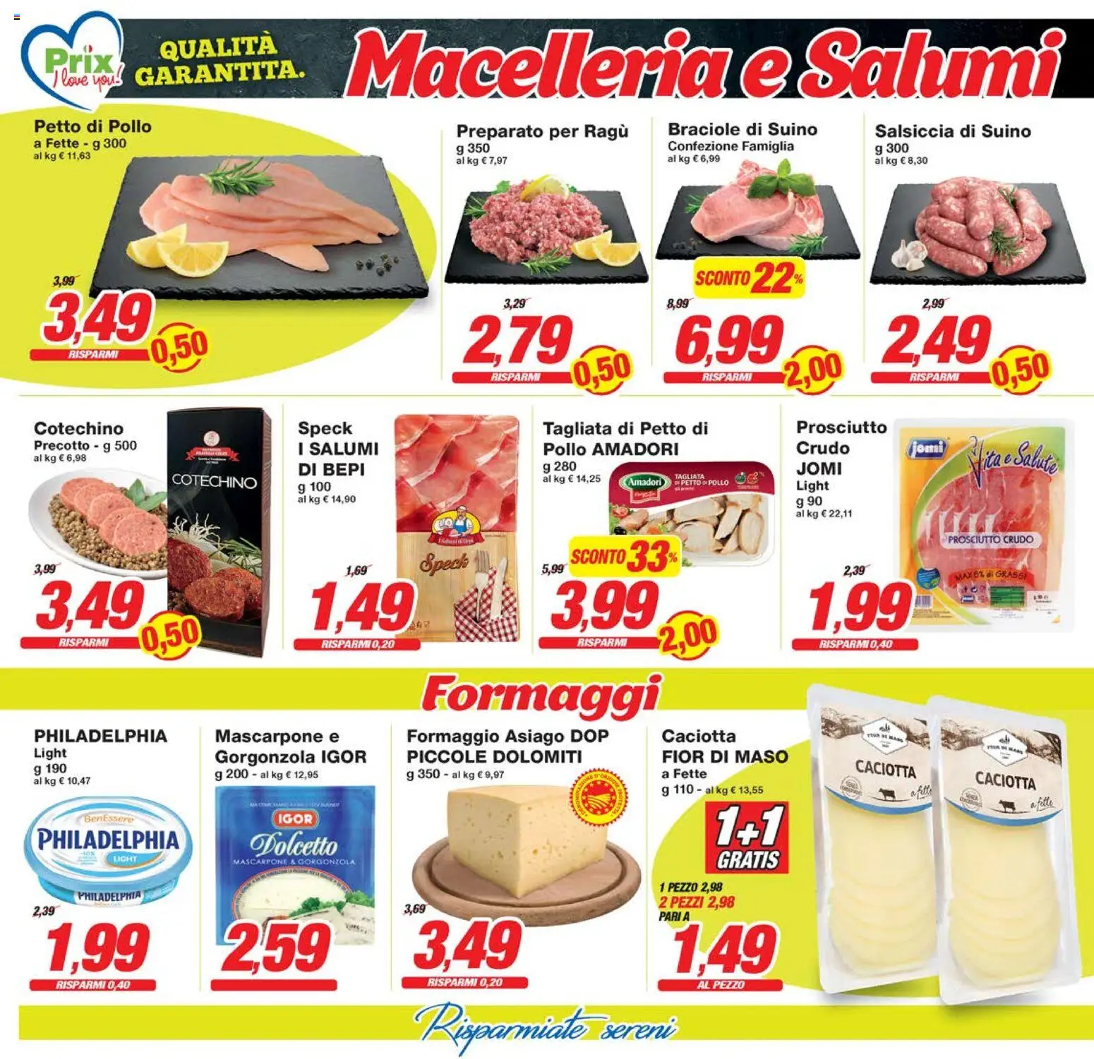 Volantino Prix del 21.11.2025 | Pagina: 10 | Prodotti: Speck, Prosciutto, Salsiccia, Cotechino