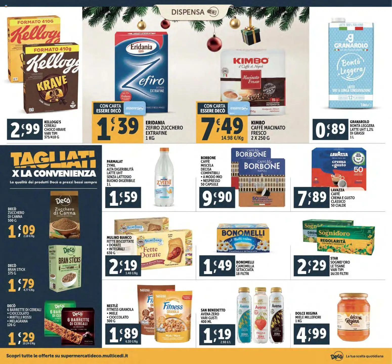 Volantino Decò del 02.12.2025 | Pagina: 20 | Prodotti: Caffè, Cereali, Latte, Cocco