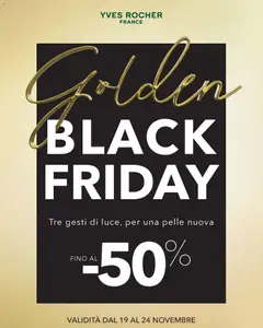 Anteprima del volantino Yves Rocher - Golden Black Friday valido a partire dal 19.11.2025