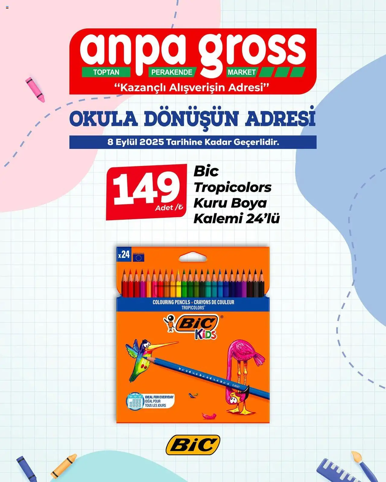 Anpa Gross Okula Dönüş - Bic - 04.09.2025 tarihinden itibaren geçerlidir | Sayfa: 2