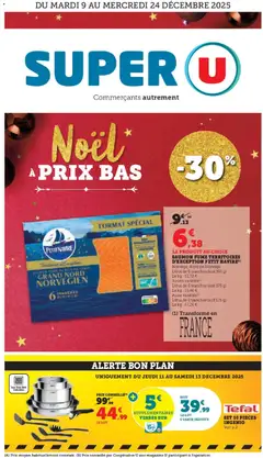 Super U - Prévisualisation de Super U catalogue valide à partir de 09.12.2025