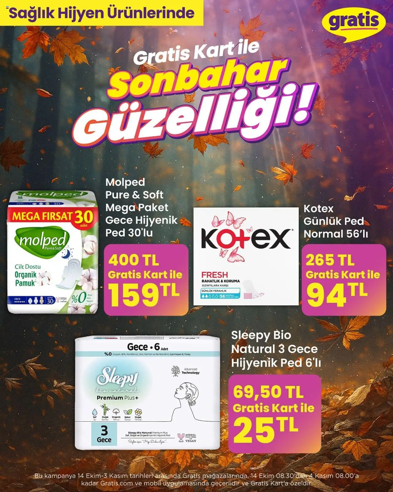 Gratis Gratis Kart ile Sonbahar Güzelliği - 14.10.2025 tarihinden itibaren geçerlidir | Sayfa: 10 | Ürünler: Hijyenik ped, Parfüm
