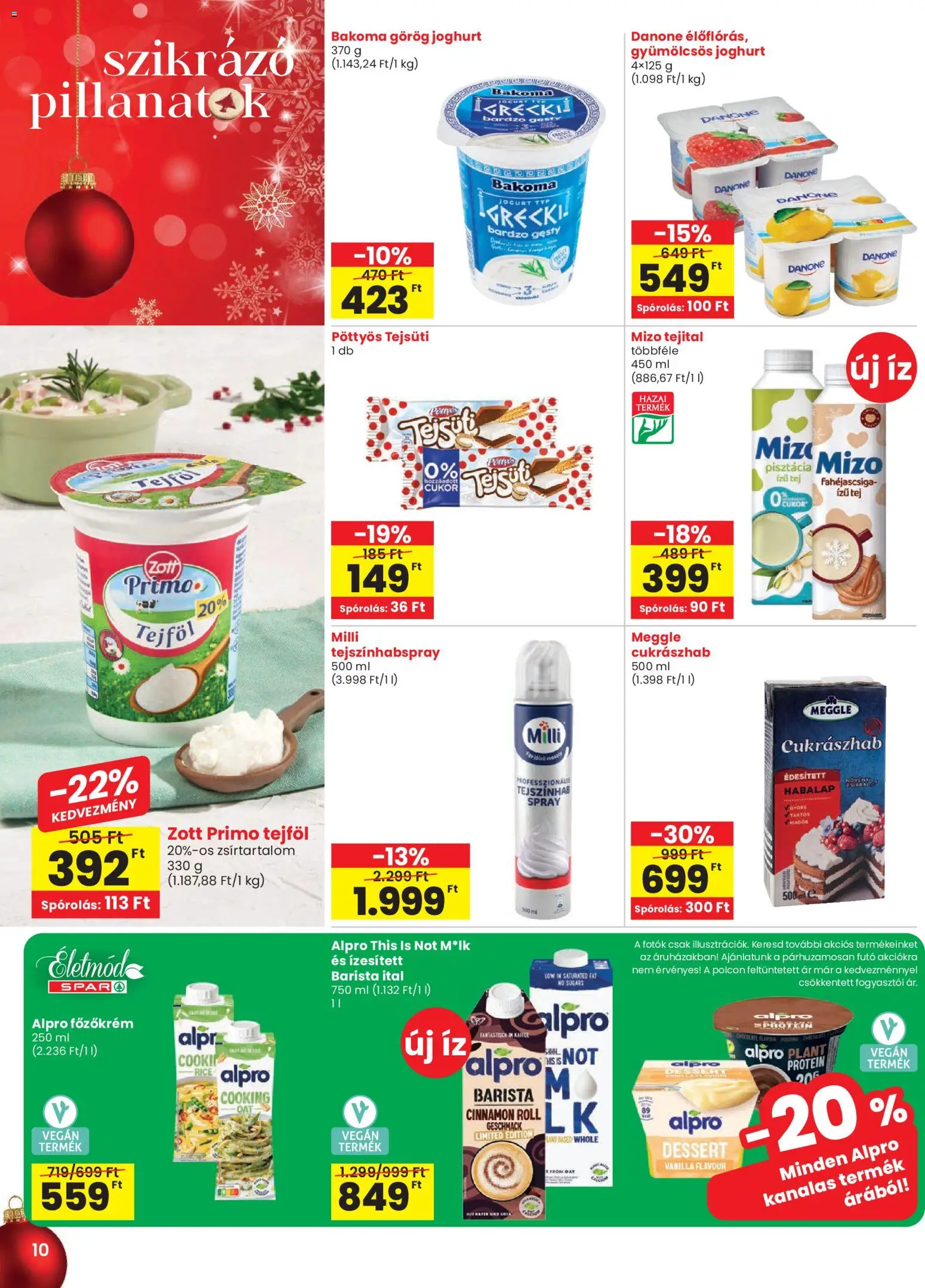 Spar akciós ujság - amely érvényes a következő dátumtól: 18.12.2025 | Oldal: 10 | Termékek: Protein, Görög joghurt, Tejföl, Vegán