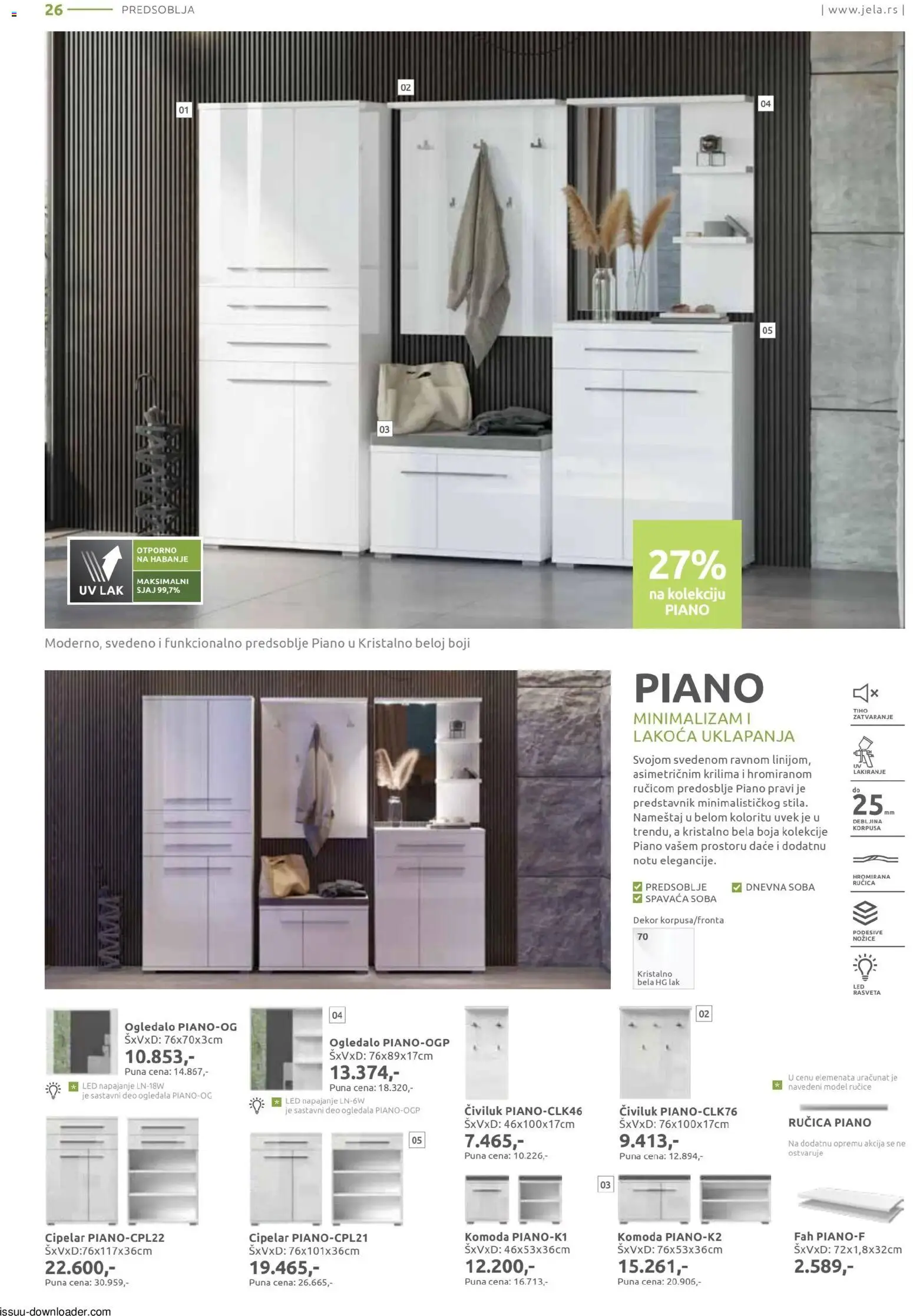 Jela katalog - važi od 09.02.2026 | Strana: 26 | Proizvode: Komoda, Ogledalo, Civiluk, Cipelar