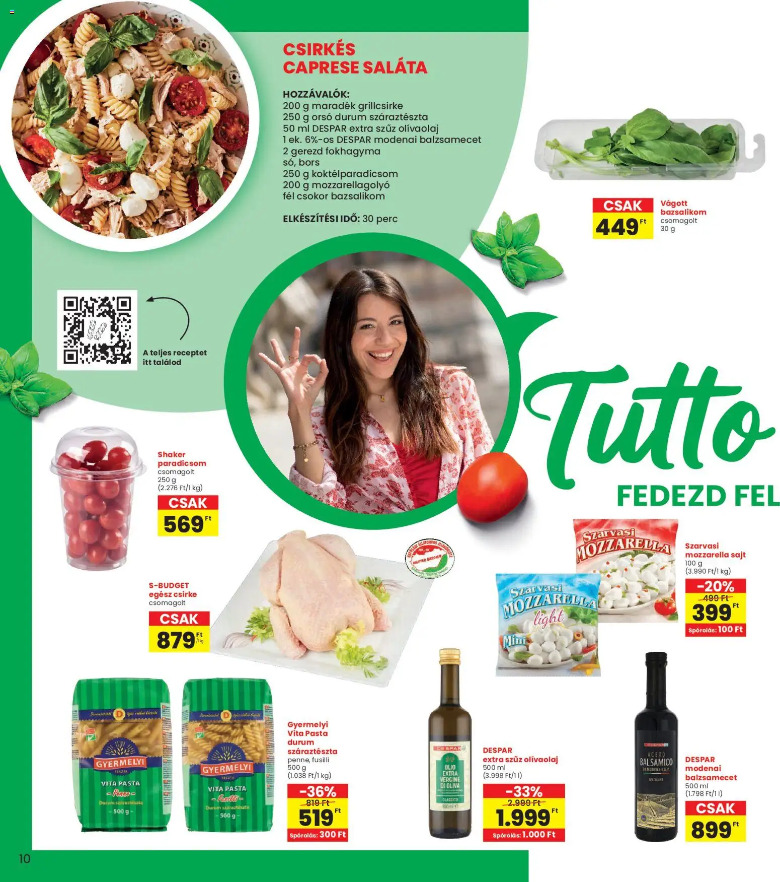 Interspar akciós ujság - amely érvényes a következő dátumtól: 26.02.2026 | Oldal: 10 | Termékek: Fokhagyma, Mozzarella, Grillcsirke, Extra szűz olivaolaj