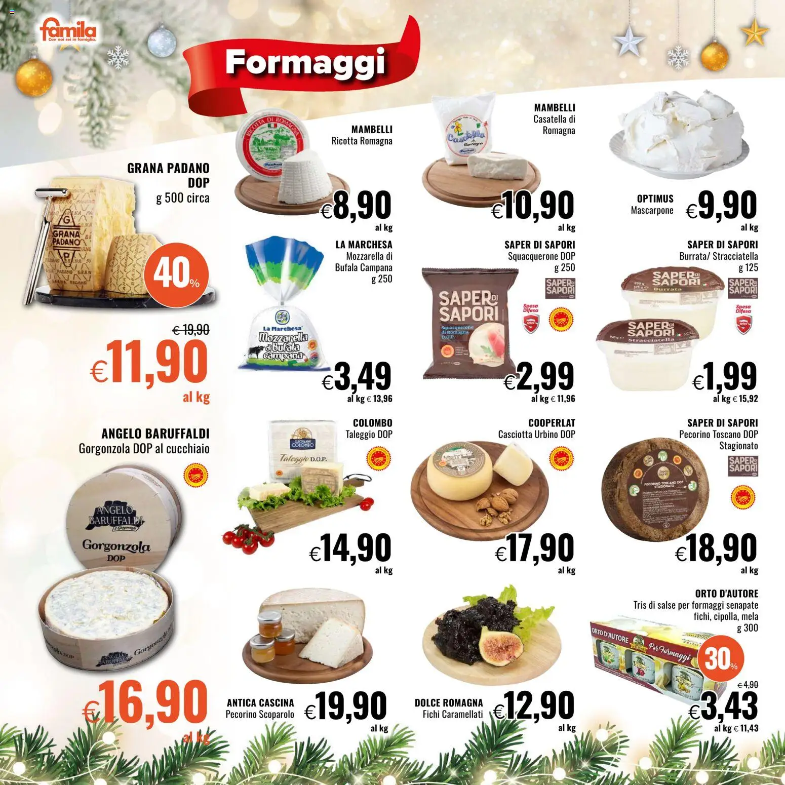 Volantino Famila del 11.12.2025 | Pagina: 8 | Prodotti: Mozzarella, Grana Padano, Pecorino, Burrata