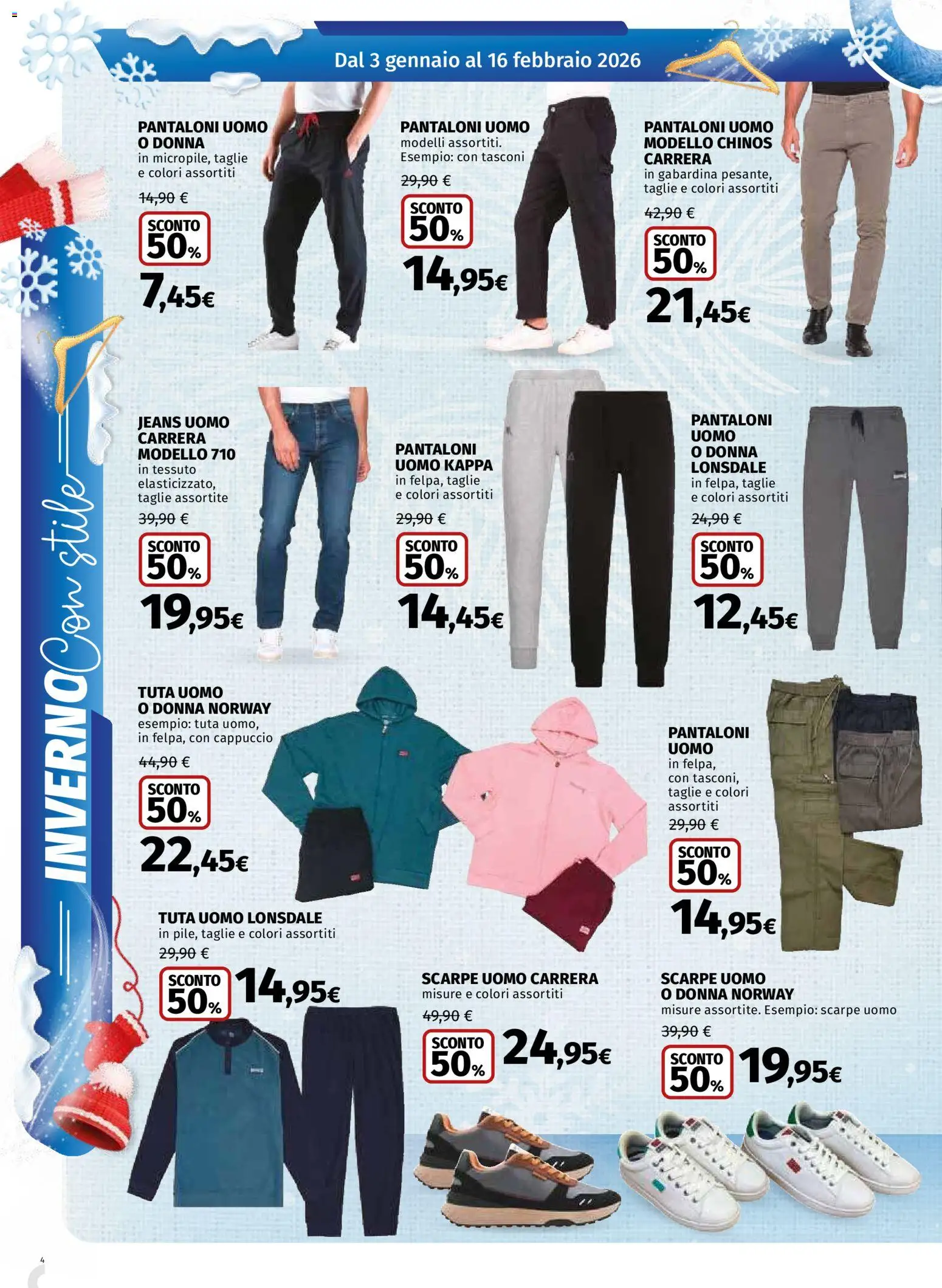 Volantino Ipercoop del 03.01.2026 | Pagina: 4 | Prodotti: Pantaloni, Scarpe, Jeans, Cappuccio