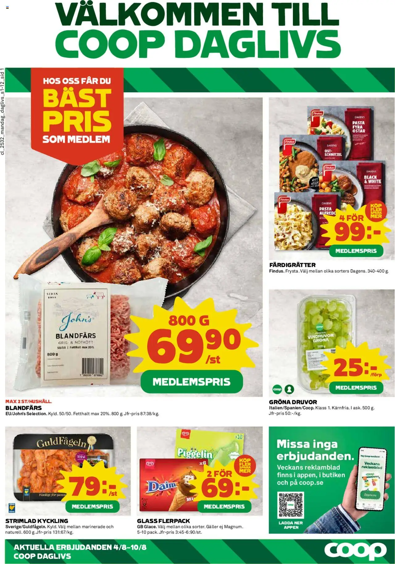 Coop Daglivs reklamblad aktuell från 04.08.2025 | Sida: 1 | Produkter: Vindruvor, Piggelin, Blandfärs, Glass