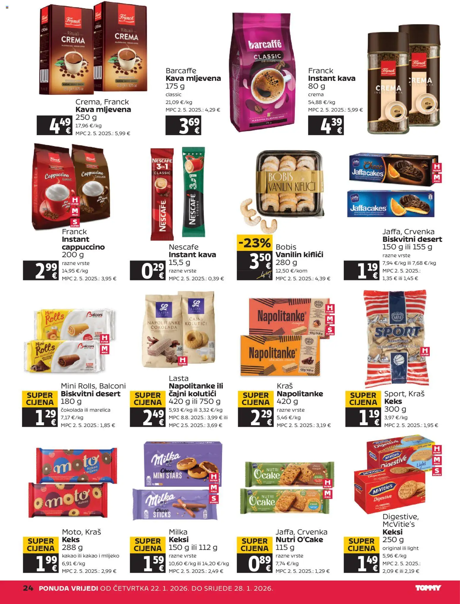 Tommy katalog | vrijedi od 22.01.2026 | Stranica: 24 | Proizvodi: Čajni kolutići, Mlijeko, Nescafe, Napolitanke